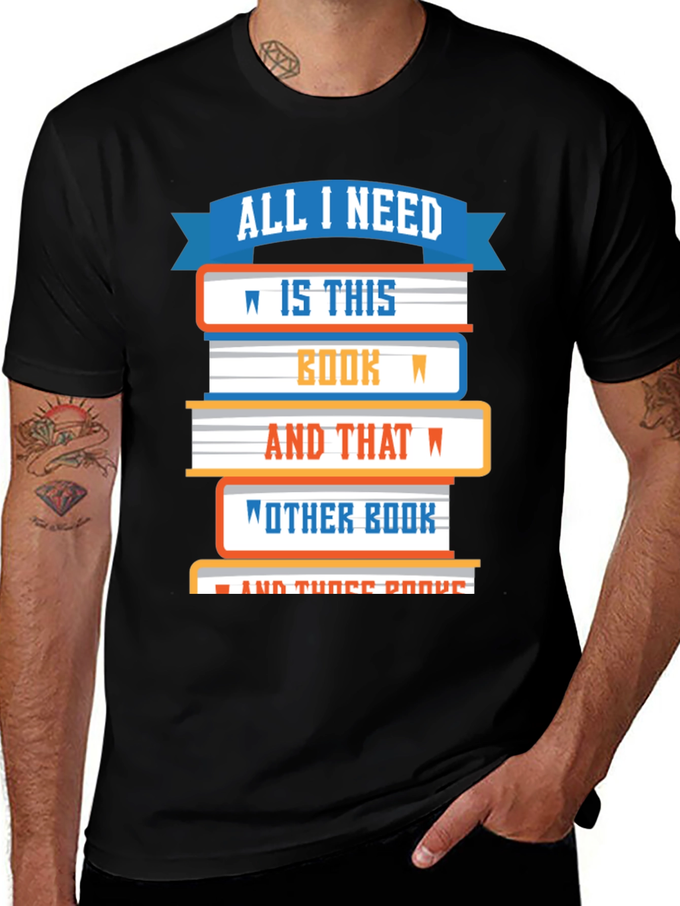 Variant 9 of Book Lover T-Shirt - All I Need is Books!
