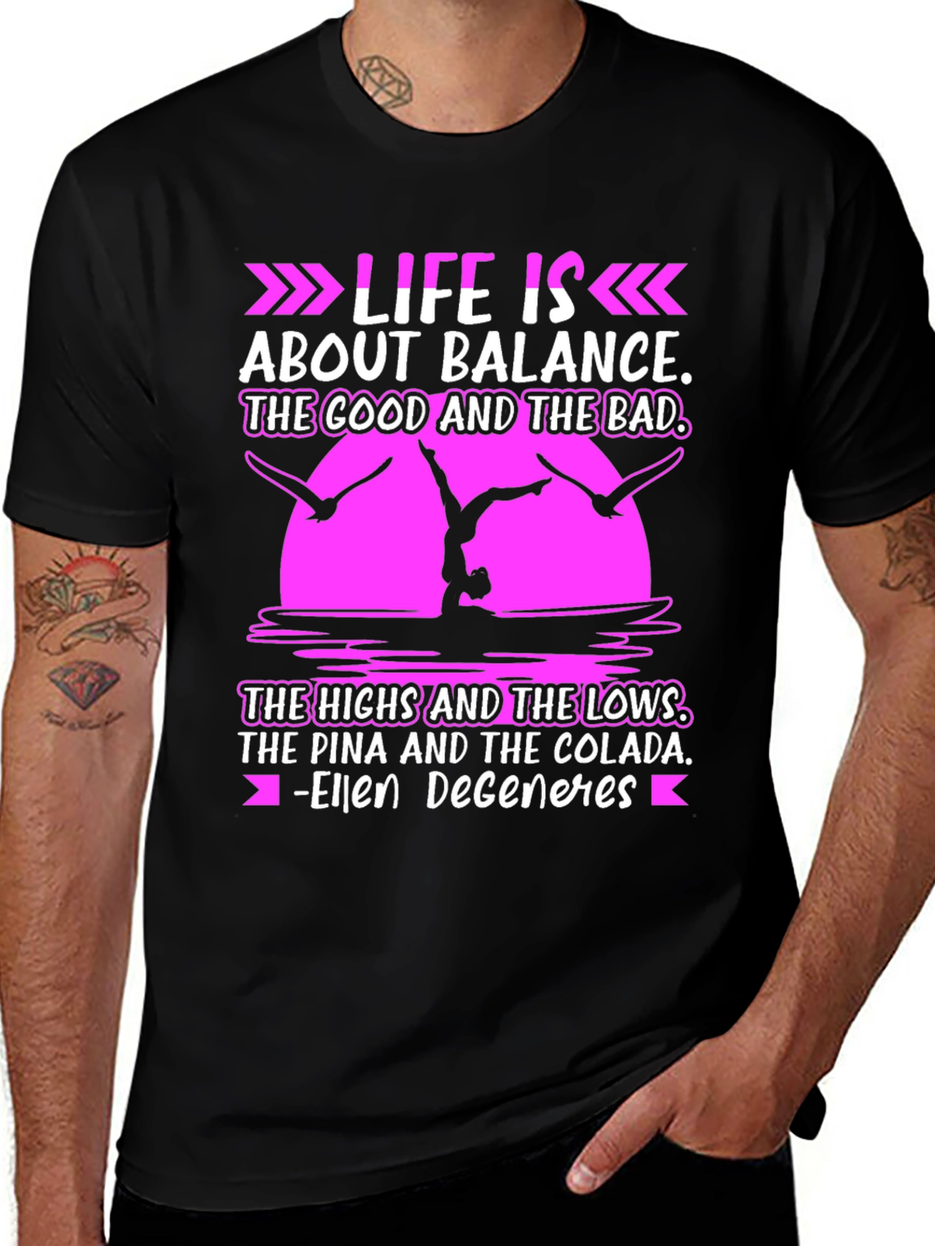 Variant 3 of Life is Balance T-Shirt - Ellen DeGeneres Quote