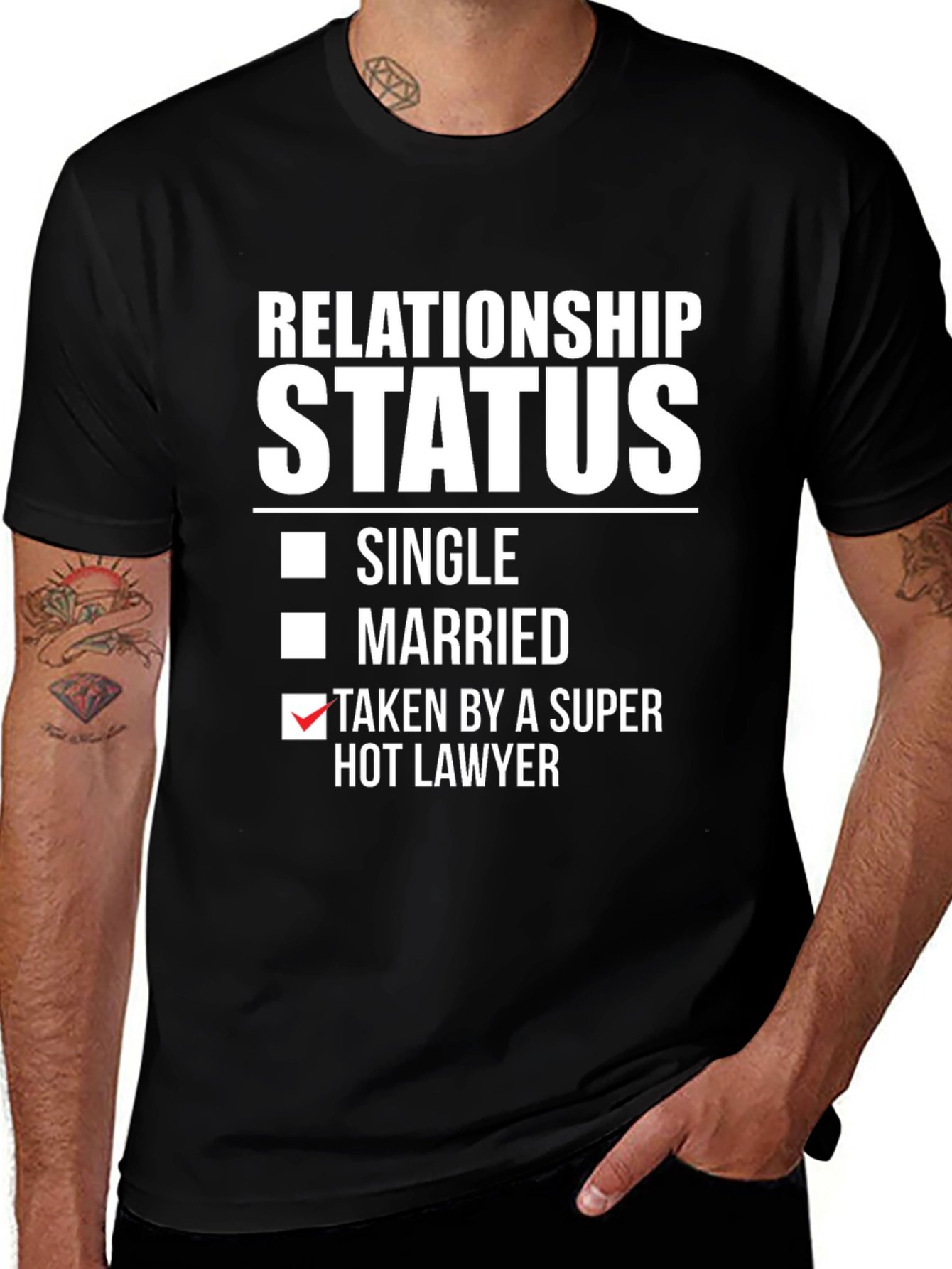 Variant 20 of Taken by a Super Hot Lawyer T-Shirt - Relationship Status
