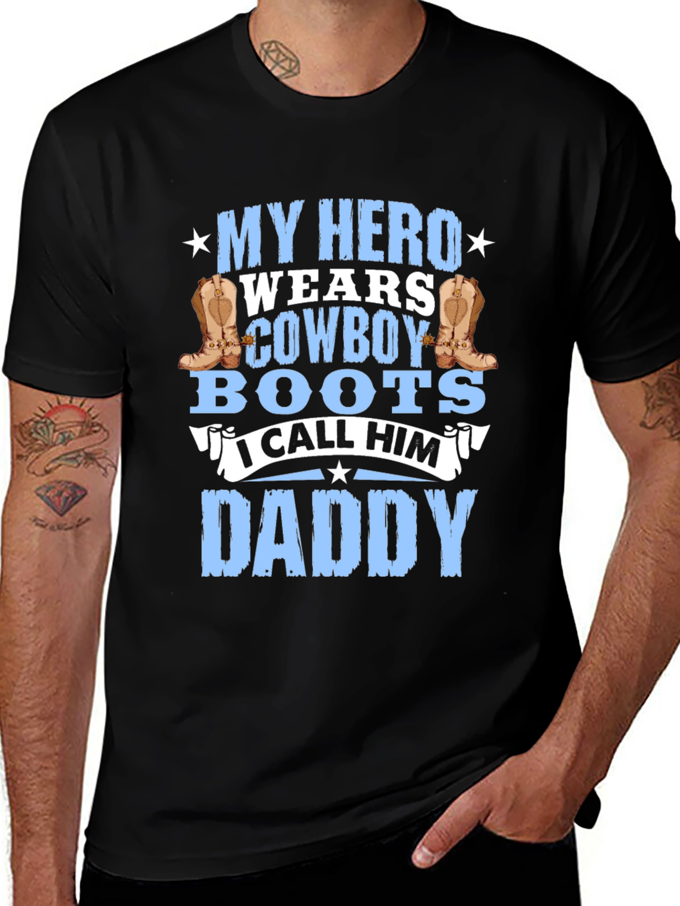 Variant 3 of My Hero Wears Cowboy Boots Daddy T-Shirt