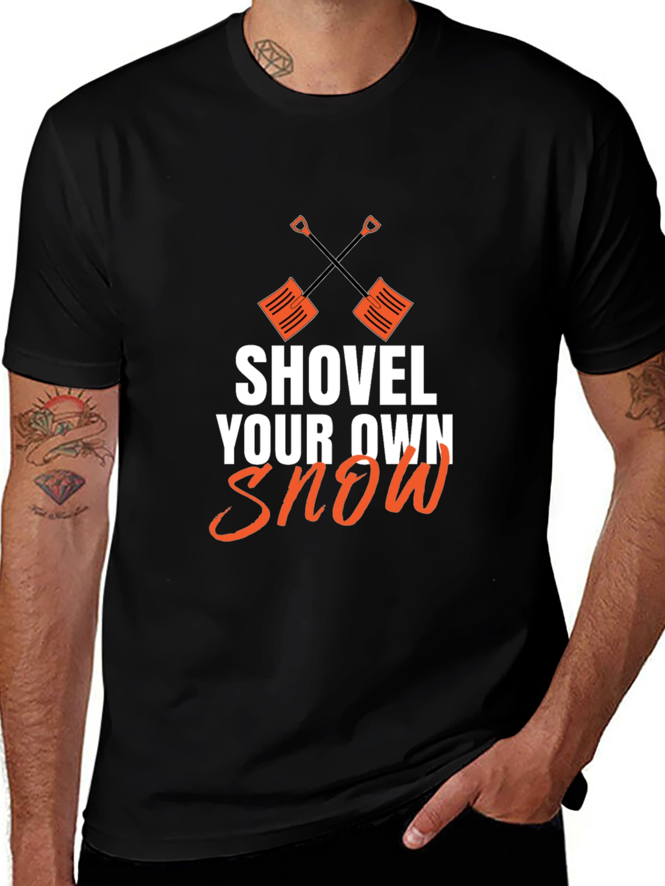 Variant 27 of Shovel Your Own Snow Graphic Tee