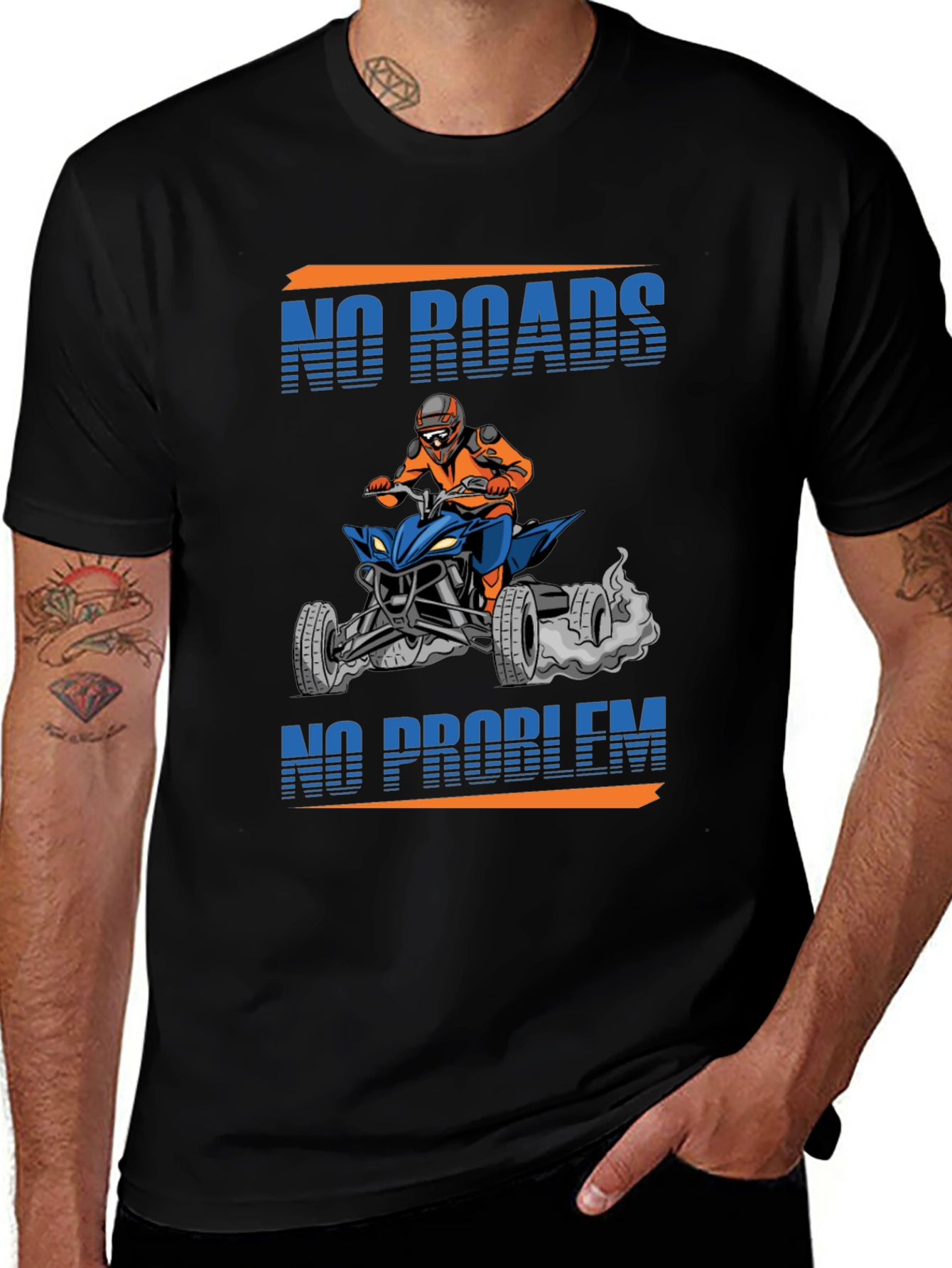 No Roads No Problem ATV Rider T-Shirt