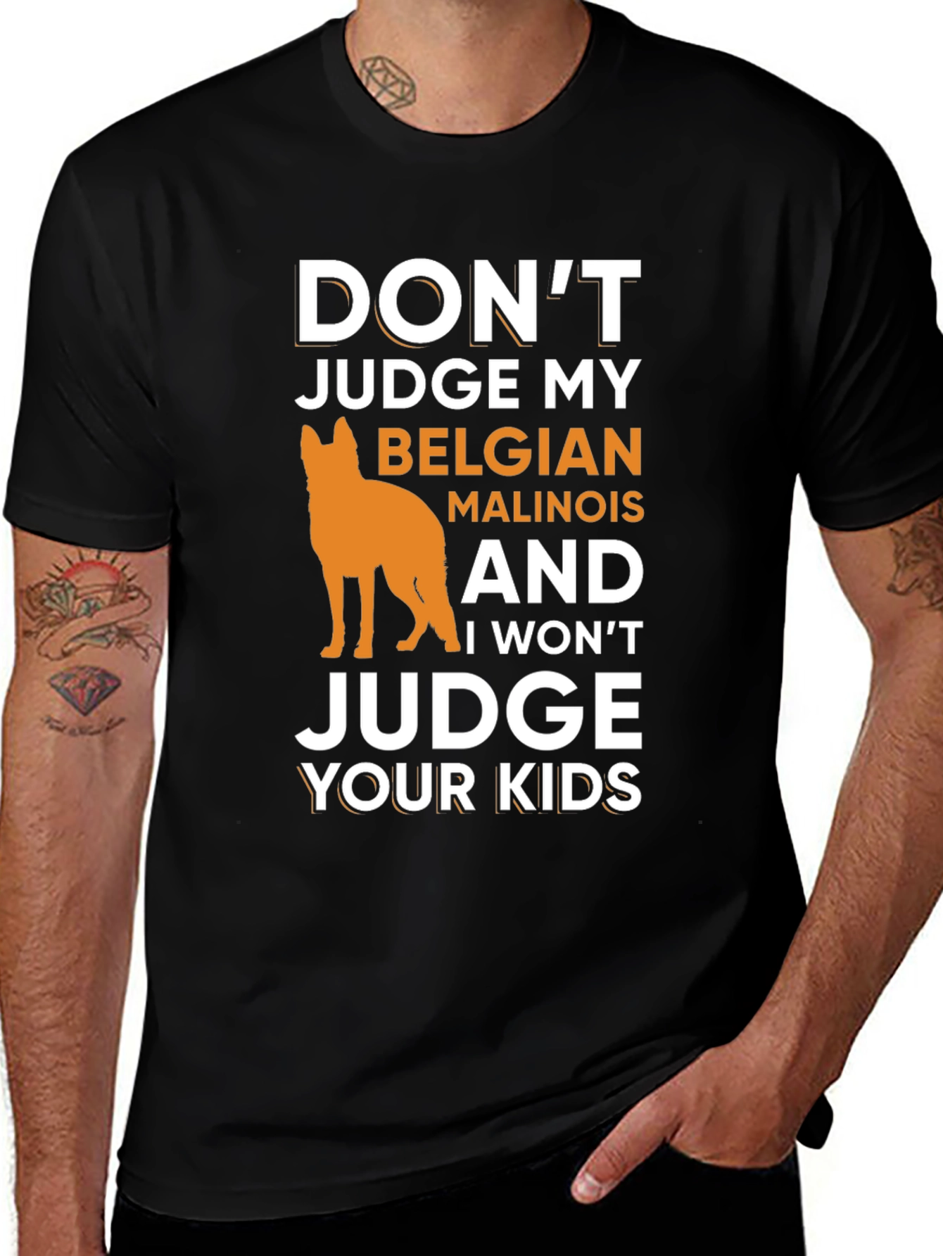 Variant 25 of Don't Judge My Belgian Malinois Funny Dog T-Shirt