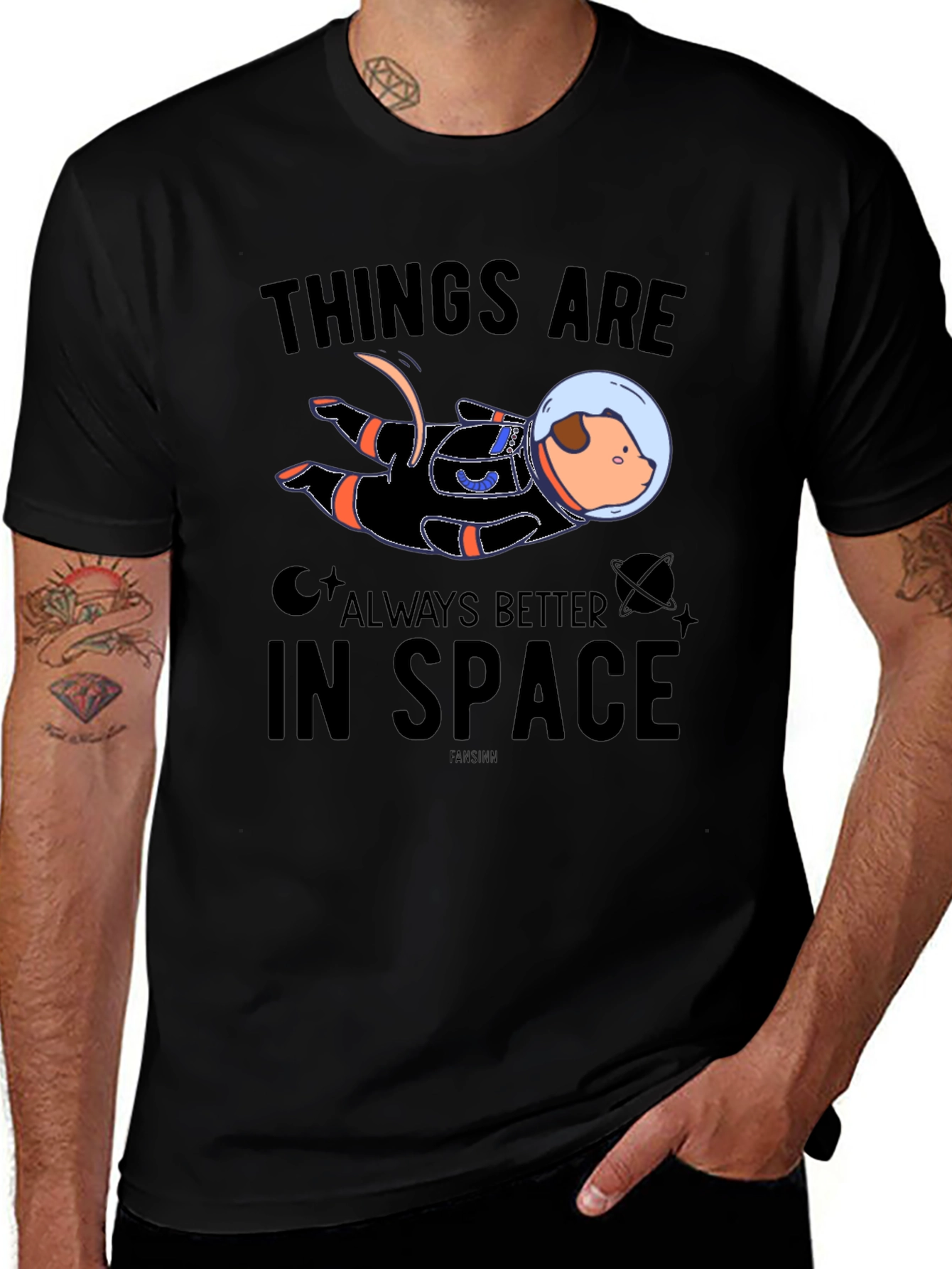 Variant 4 of Things are Always Better in Space T-Shirt