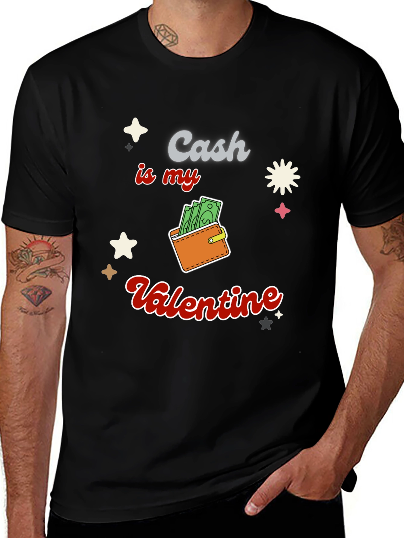 Cash is My Valentine Graphic T-Shirt