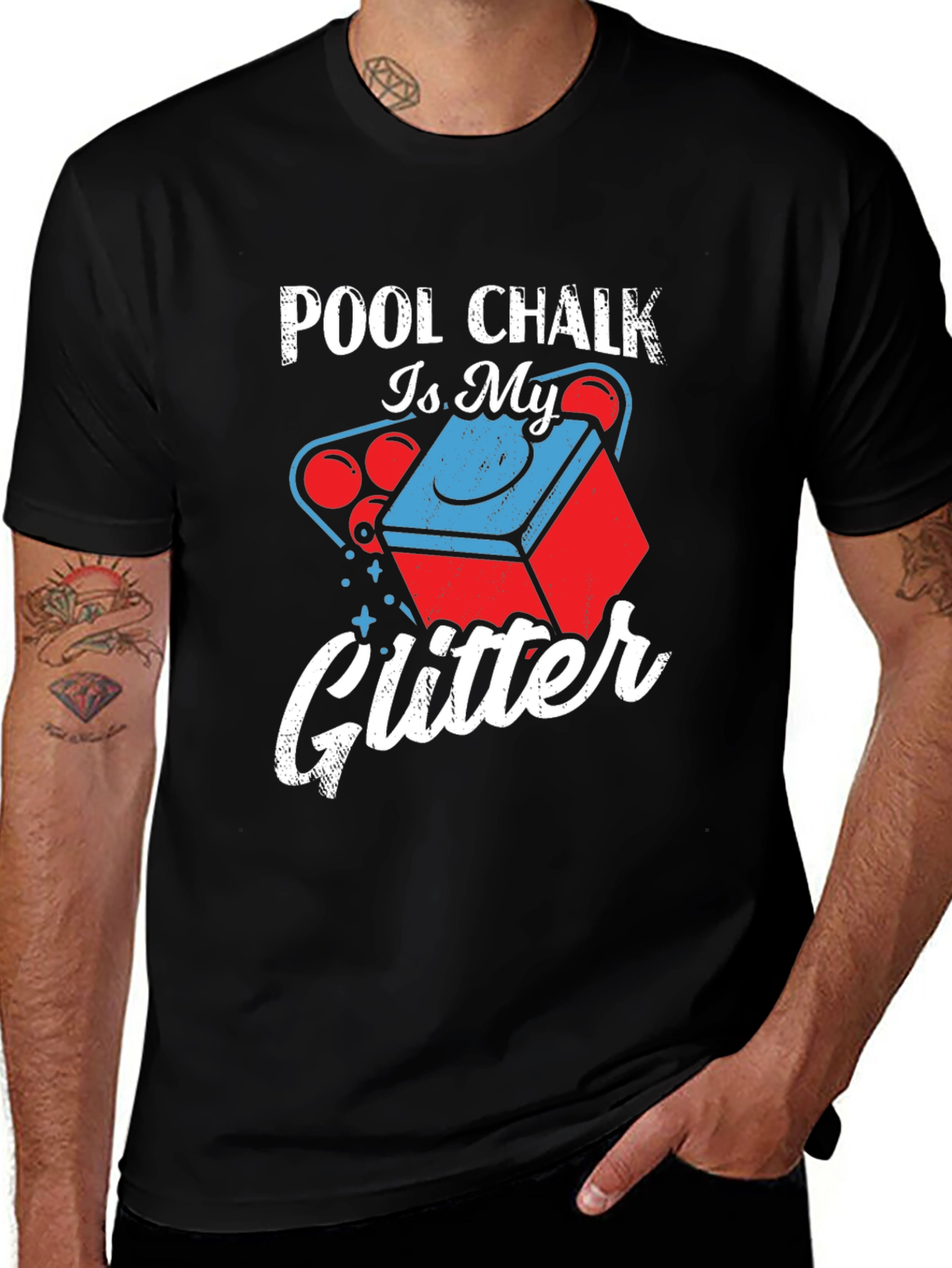 Variant 6 of Pool Chalk Is My Glitter Graphic Tee - Billiards Lover Shirt
