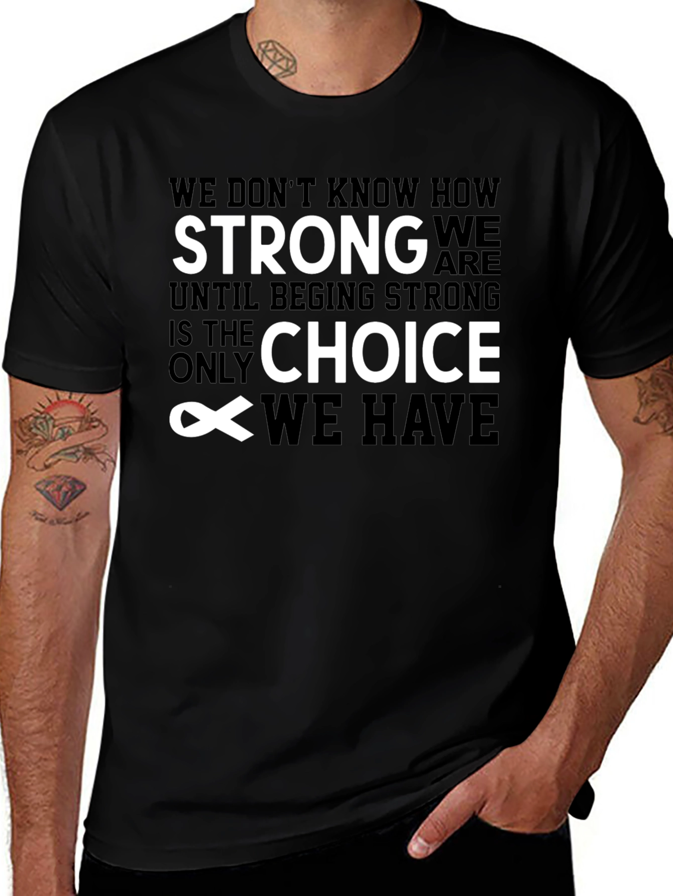 Variant 25 of Inspirational Quote Black T-Shirt