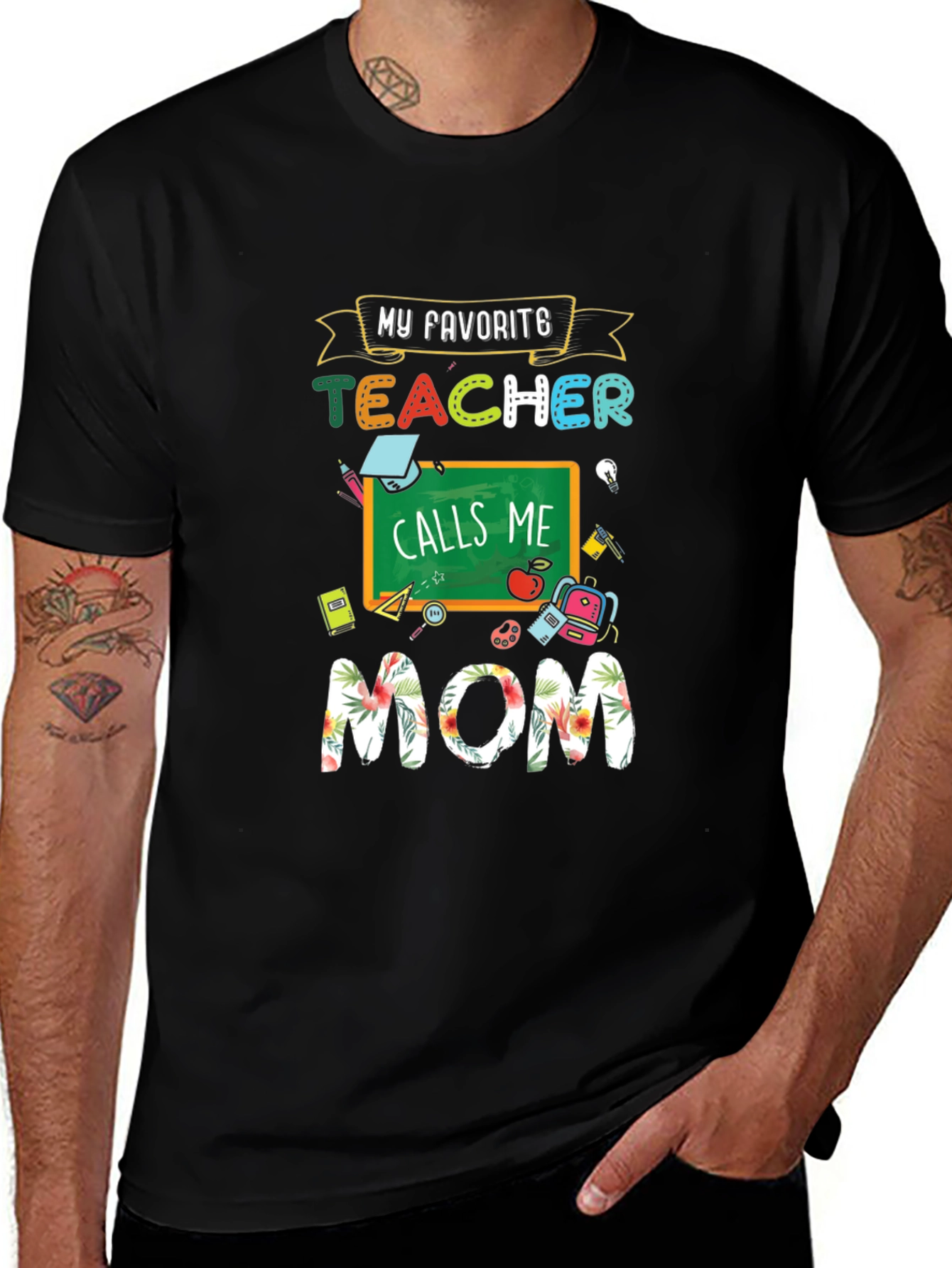 Variant 21 of My Favorite Teacher Calls Me Mom T-Shirt