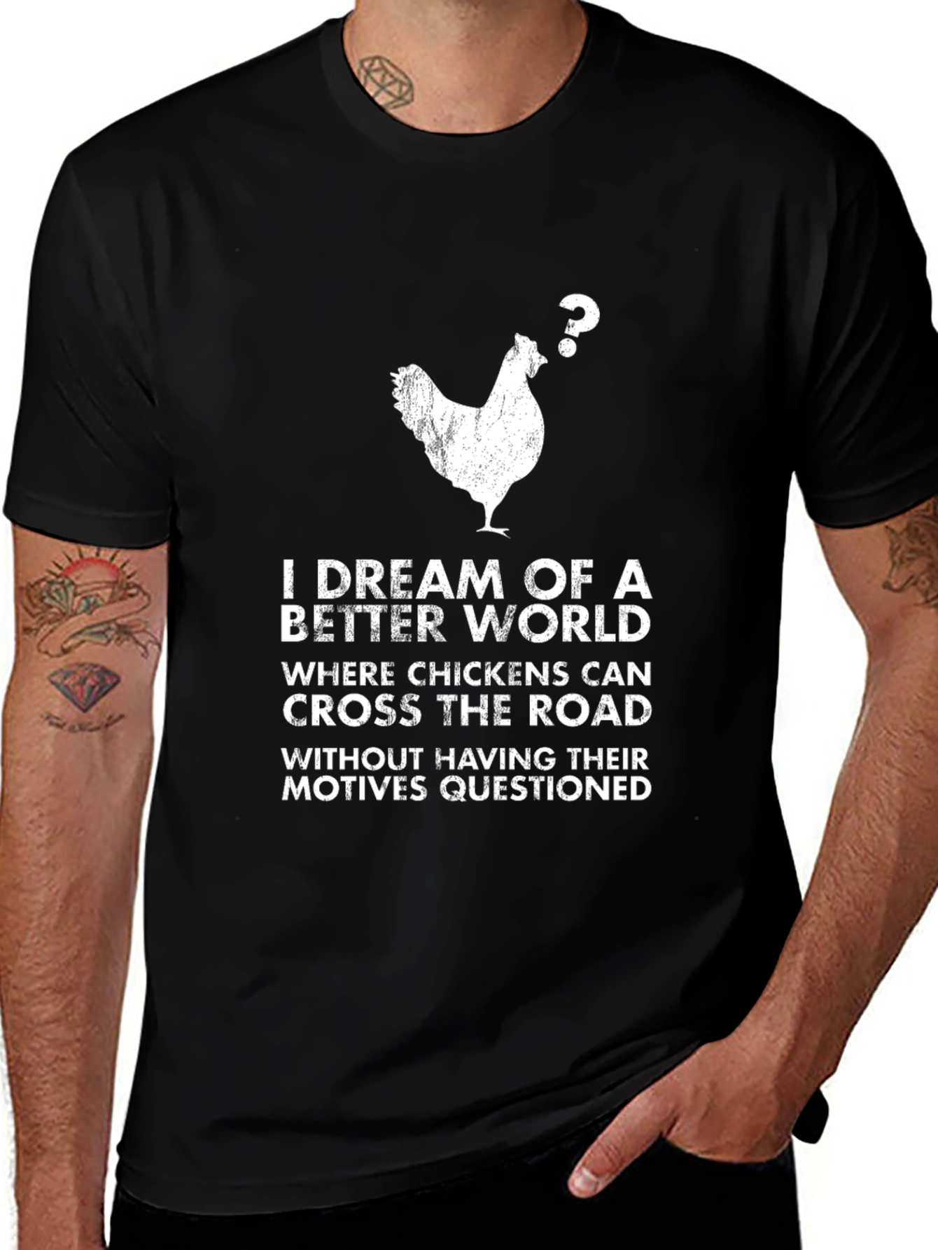 Variant 19 of Chicken Crossing Road T-Shirt - Dream of a Better World