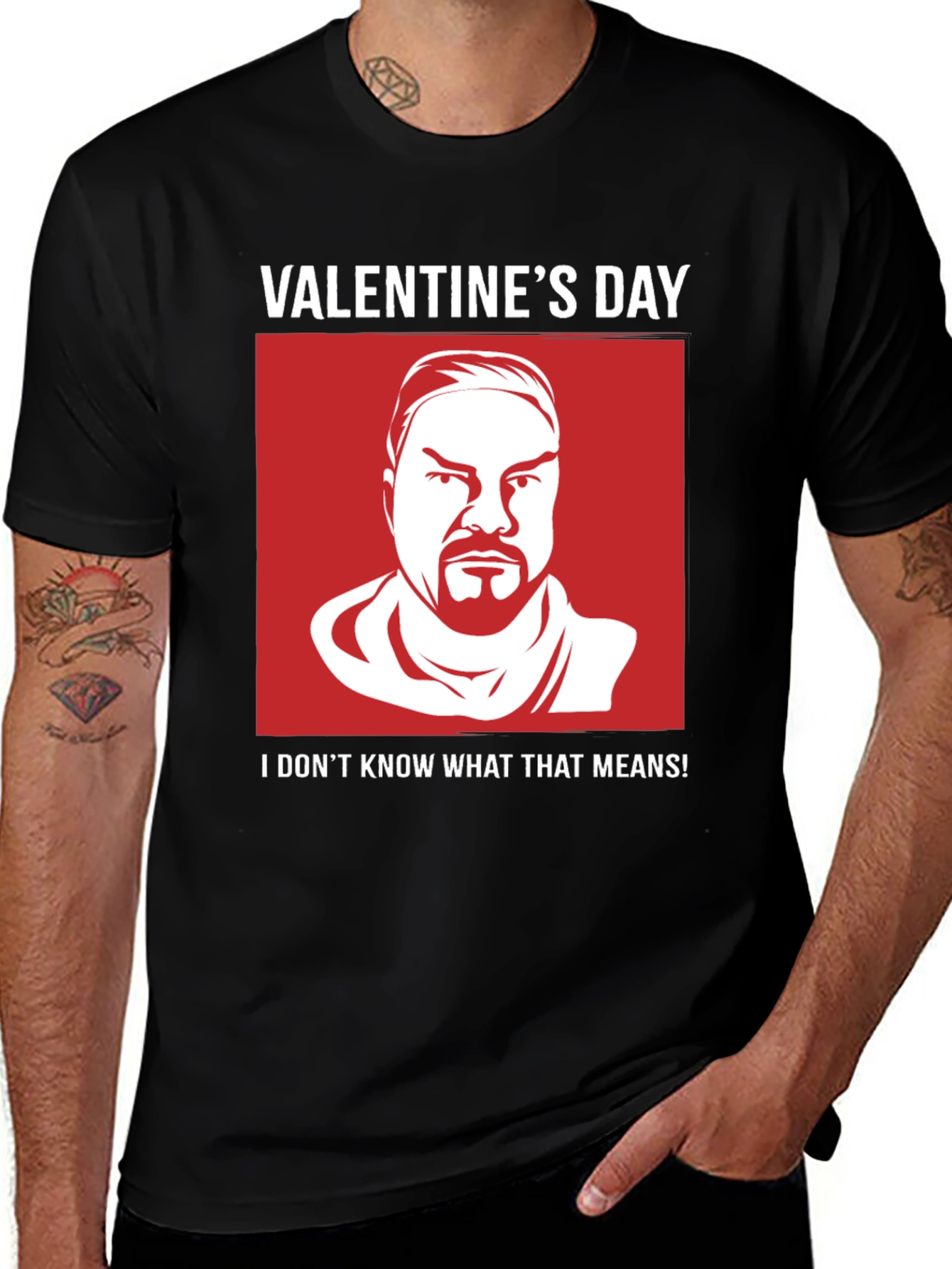Valentine's Day Shirt - Ron Swanson 'I Don't Know What That Means'