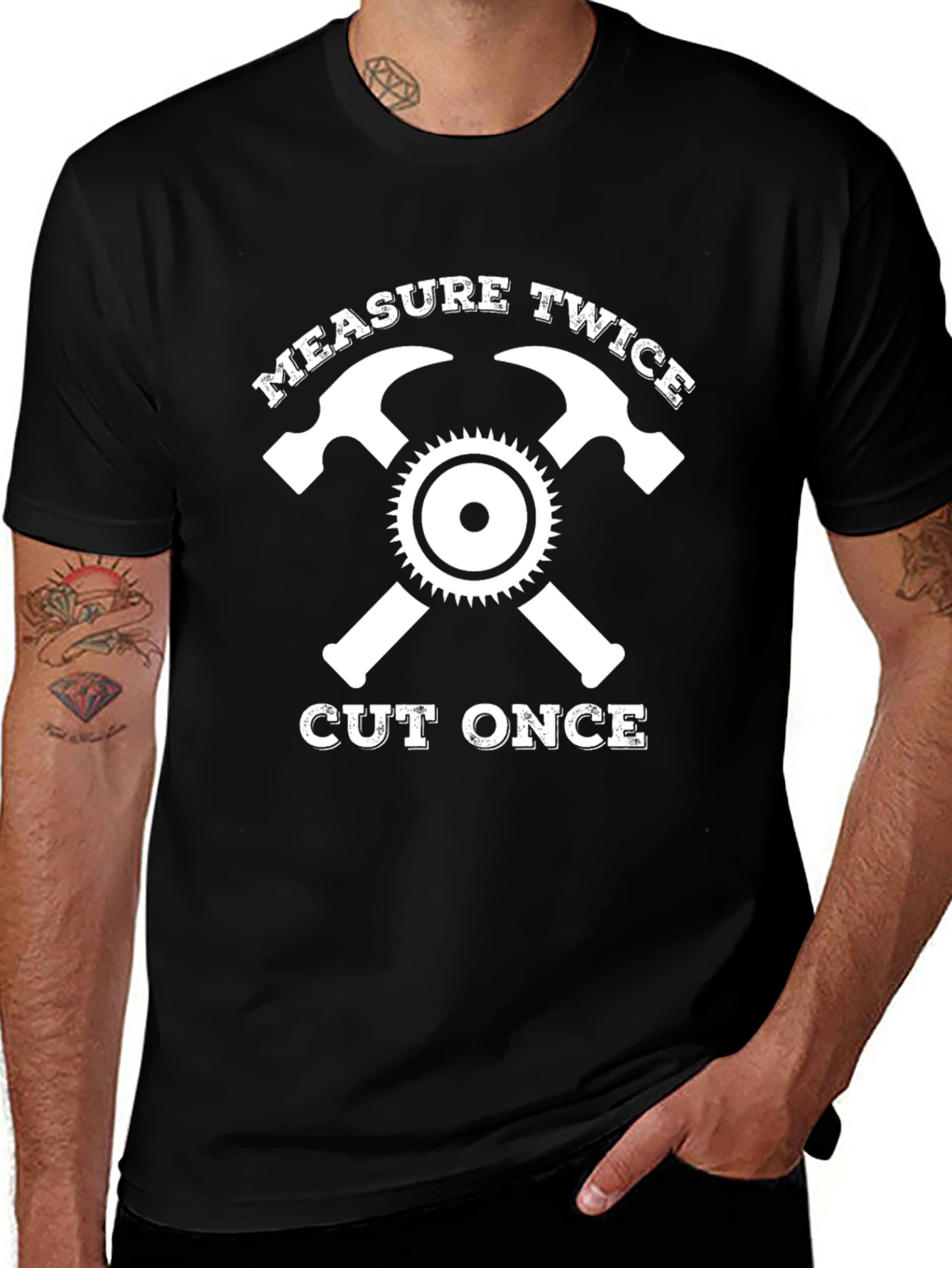 Variant 6 of Measure Twice Cut Once Black T-Shirt