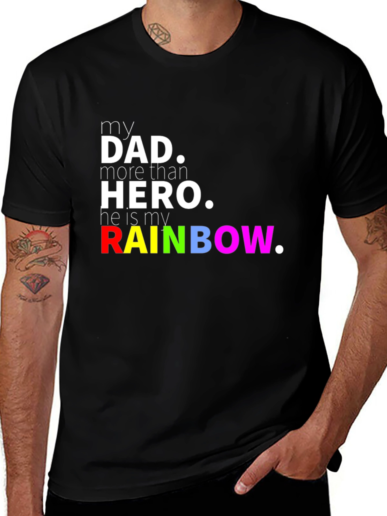 Variant 10 of My Dad, My Hero Rainbow Black T-Shirt