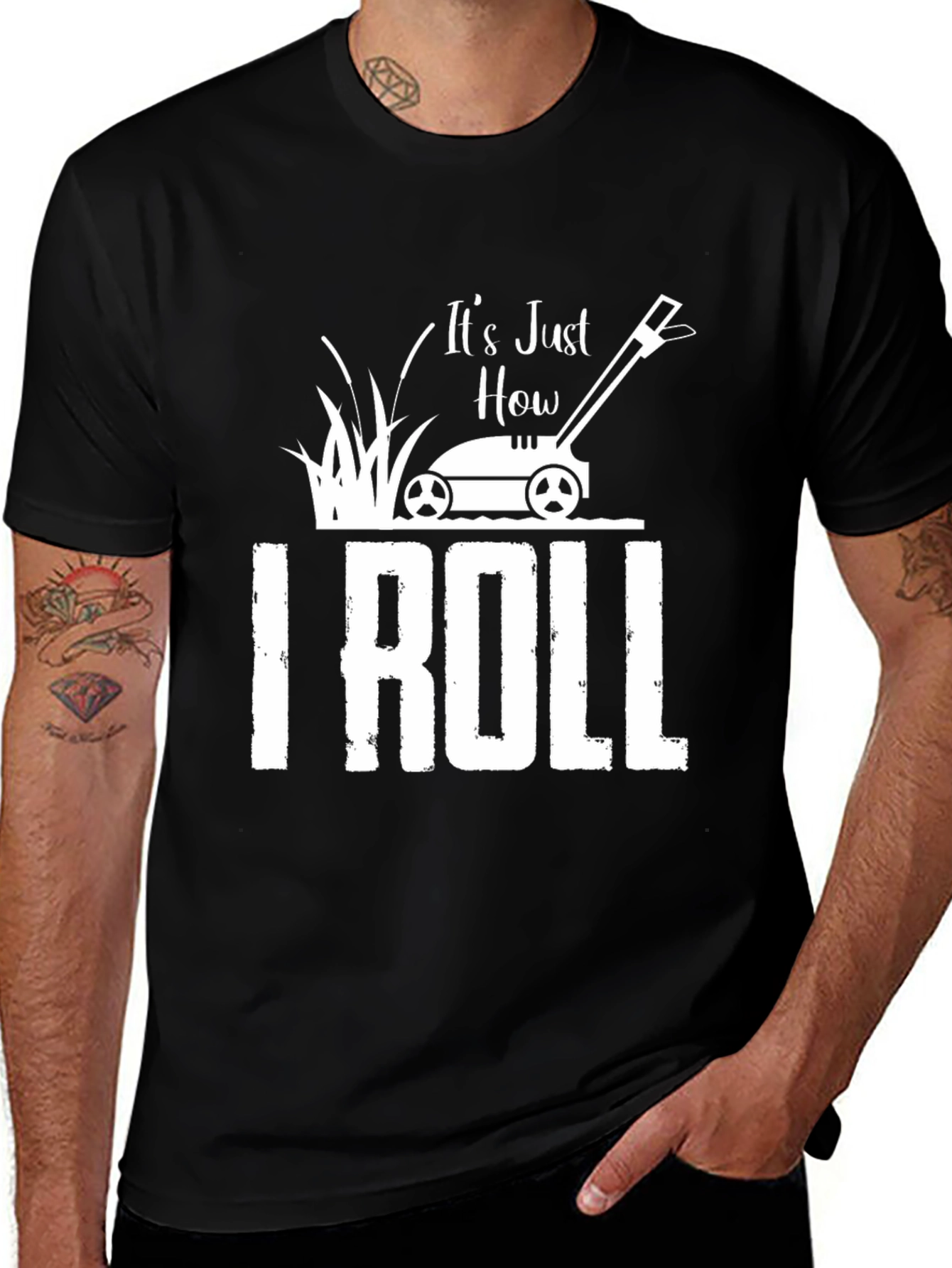 Variant 14 of It's Just How I Roll T-Shirt - Lawn Mower Design
