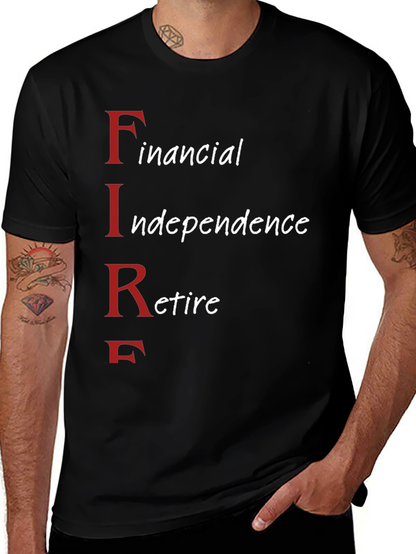 FIRE Movement T-Shirt: Financial Independence Retire Early