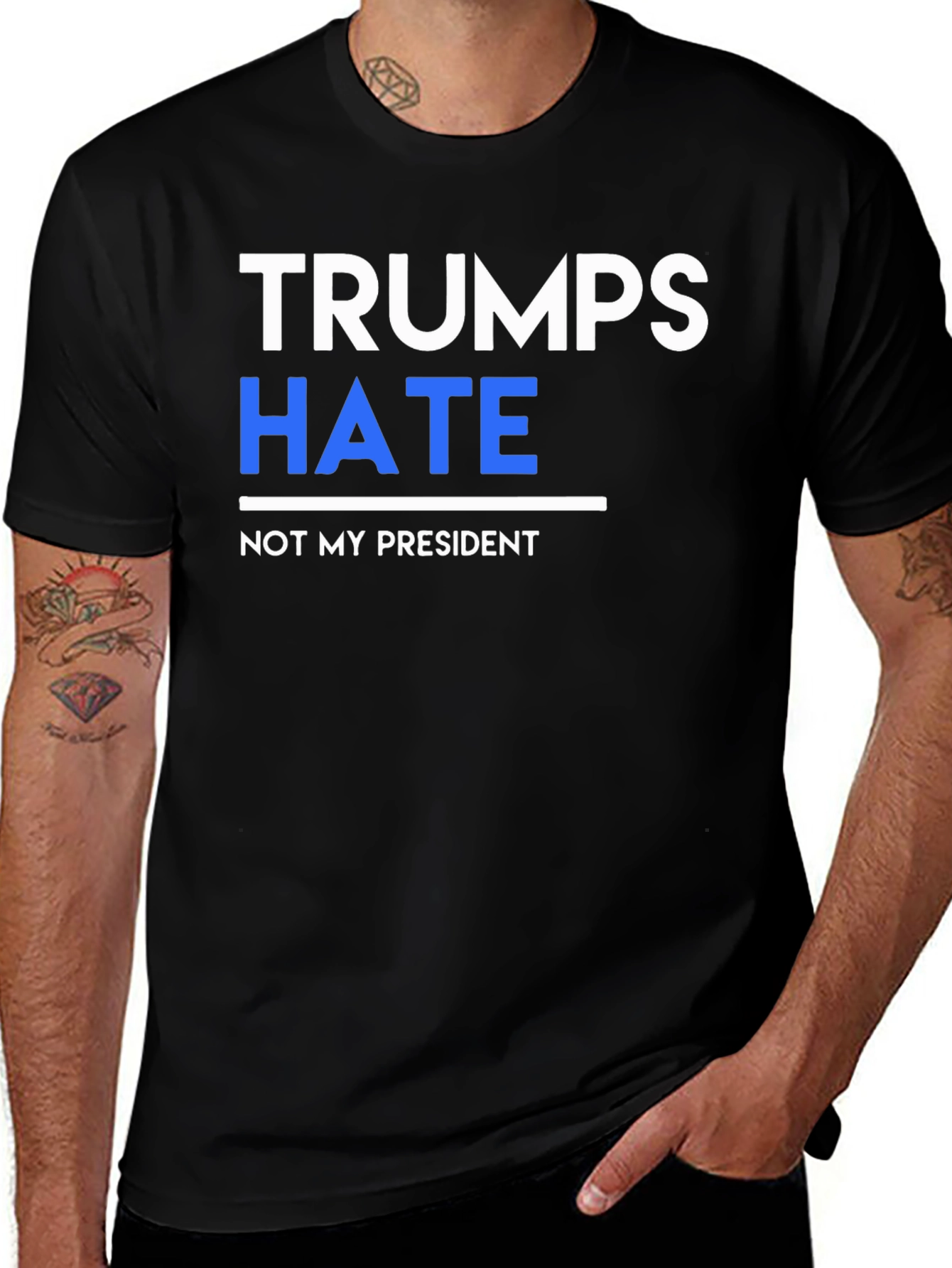 Variant 16 of Trump's Hate Not My President Graphic Tee