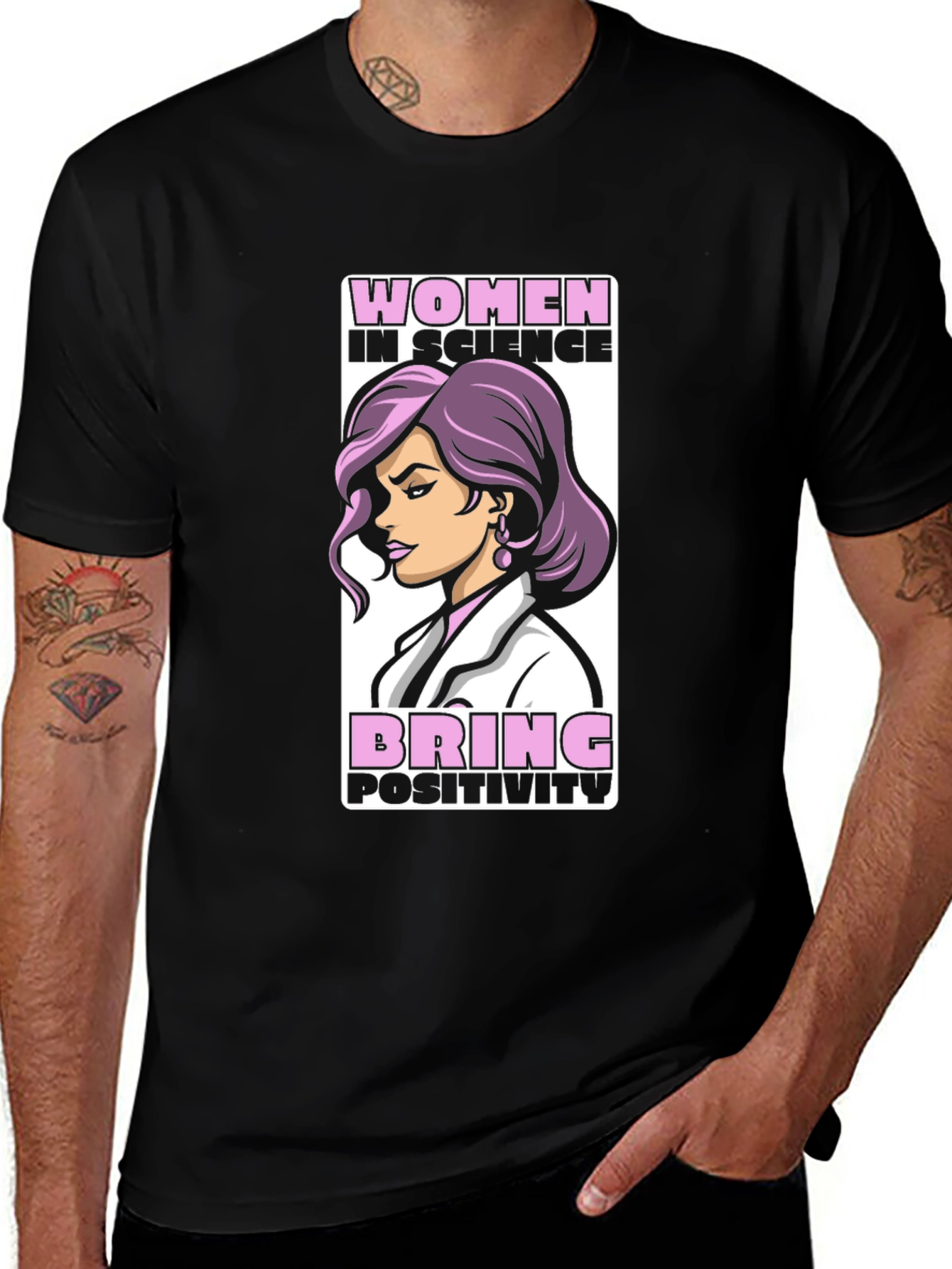 Women in Science T-Shirt - Bring Positivity