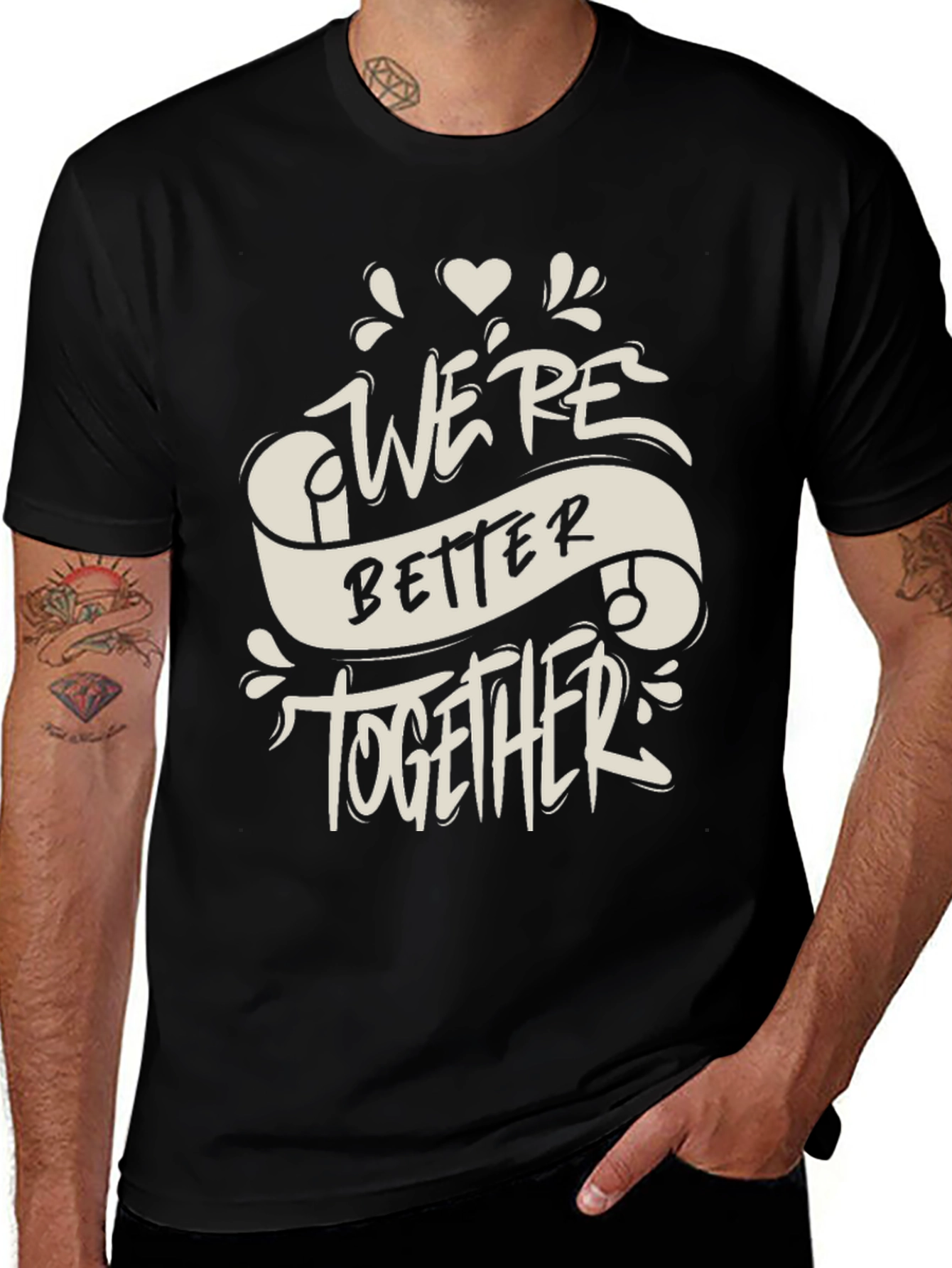 Variant 13 of We're Better Together Graphic T-Shirt