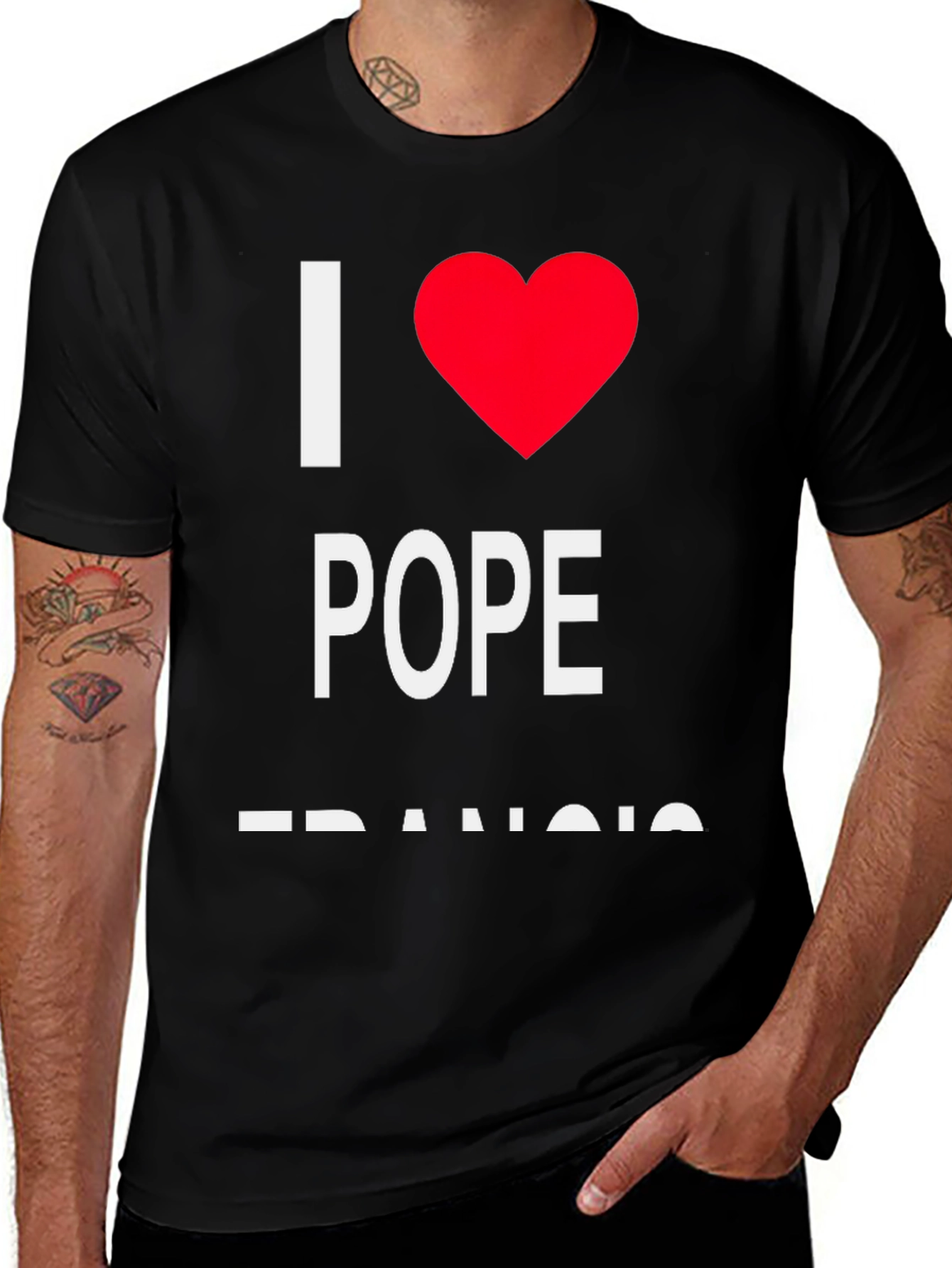 I Love Pope Francis Black T-Shirt