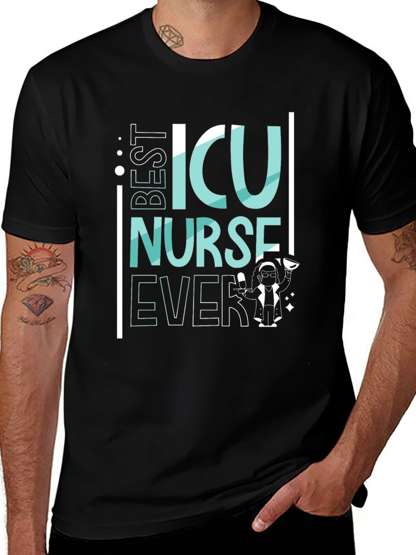 Best ICU Nurse Ever T-Shirt - Gift for Nurses
