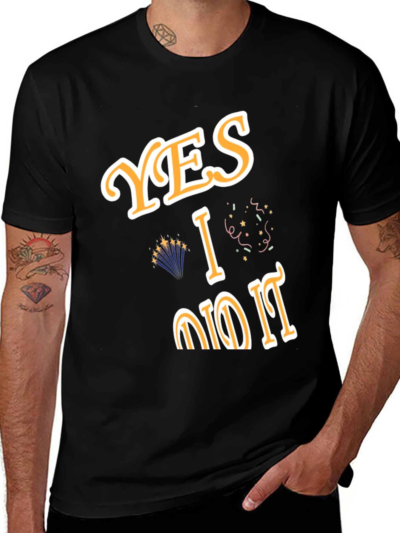 Variant 28 of Yes I Did It T-Shirt Fun Celebration Tee