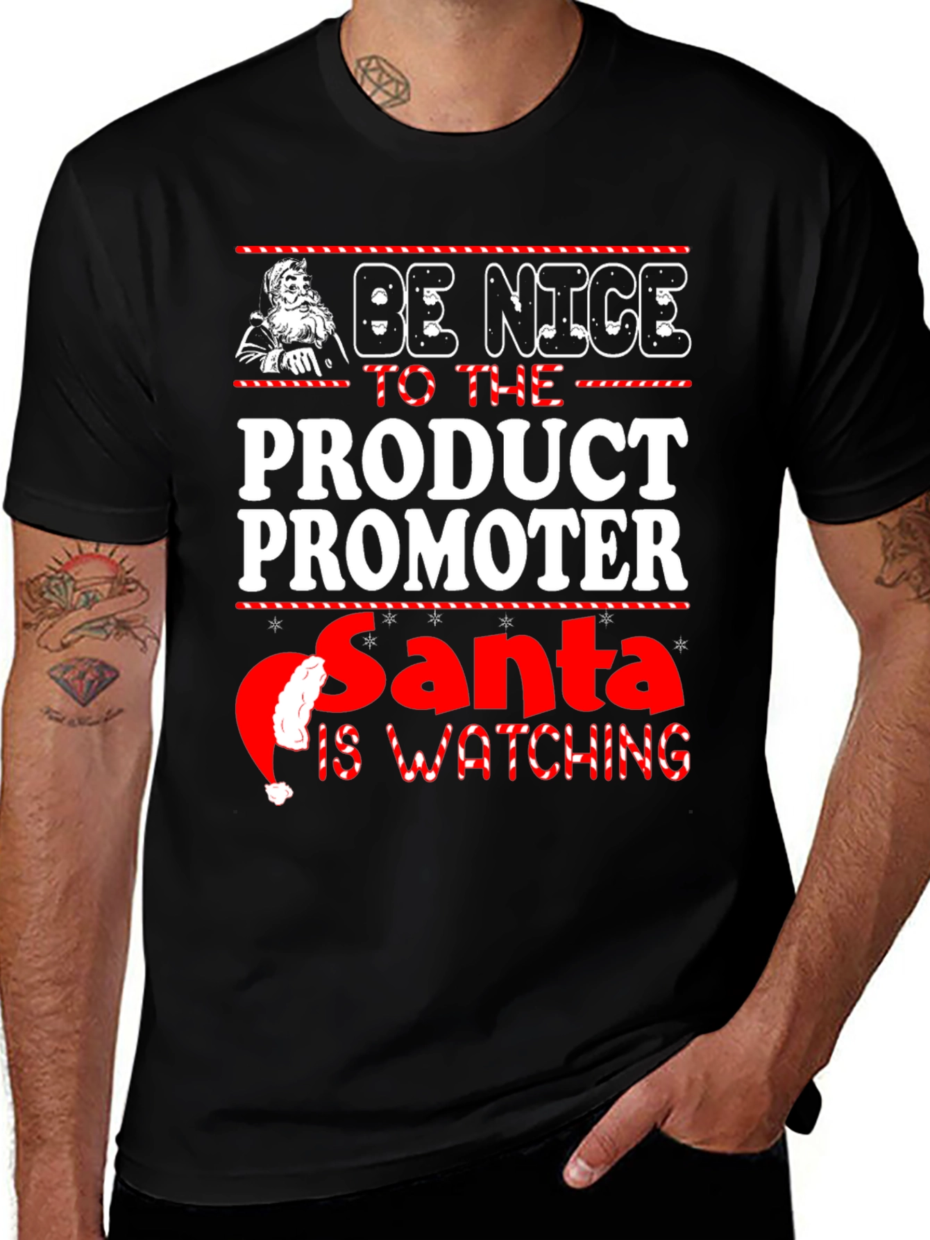 Be Nice to The Product Promoter Santa is Watching T-Shirt