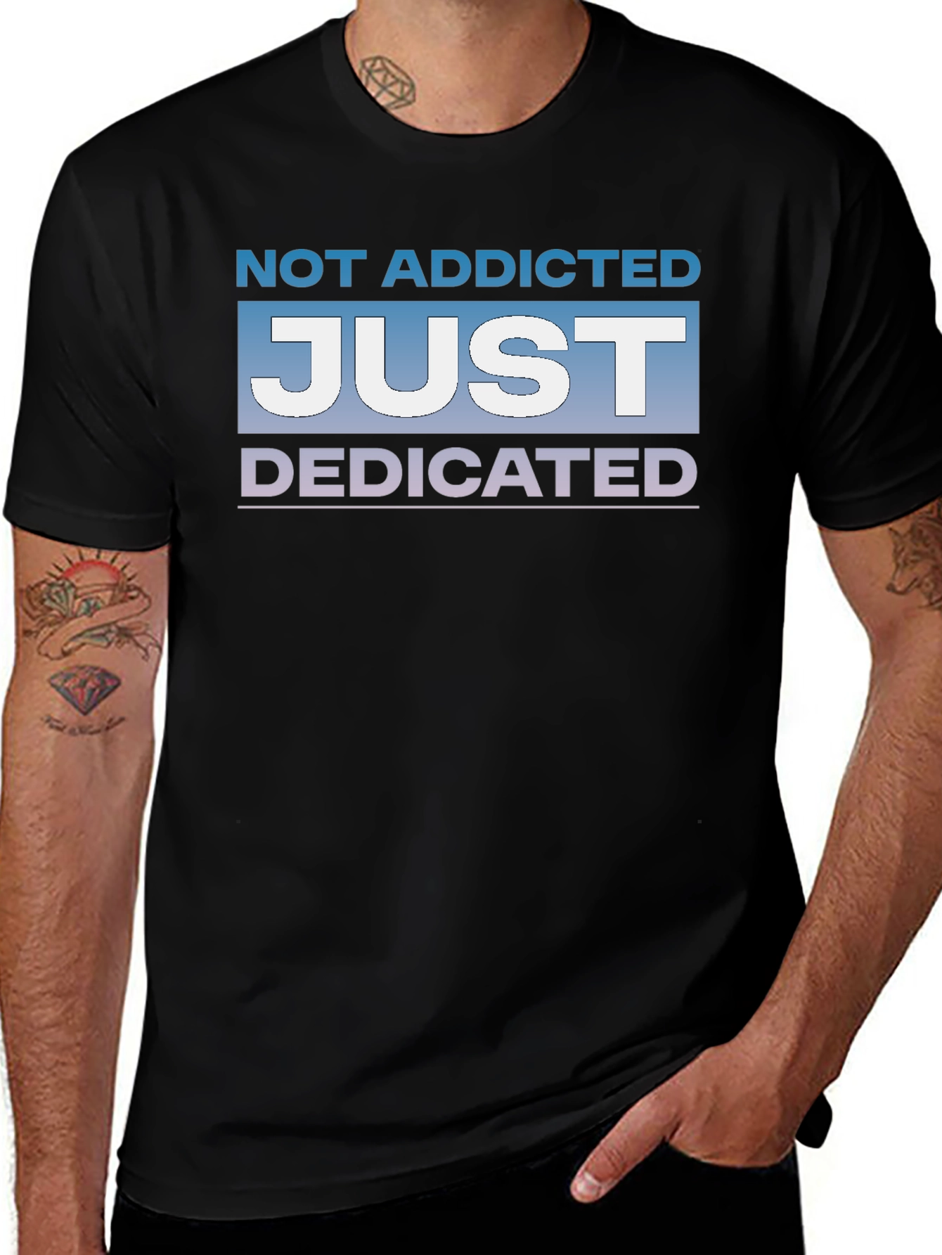 Variant 5 of Not Addicted Just Dedicated Graphic Tee