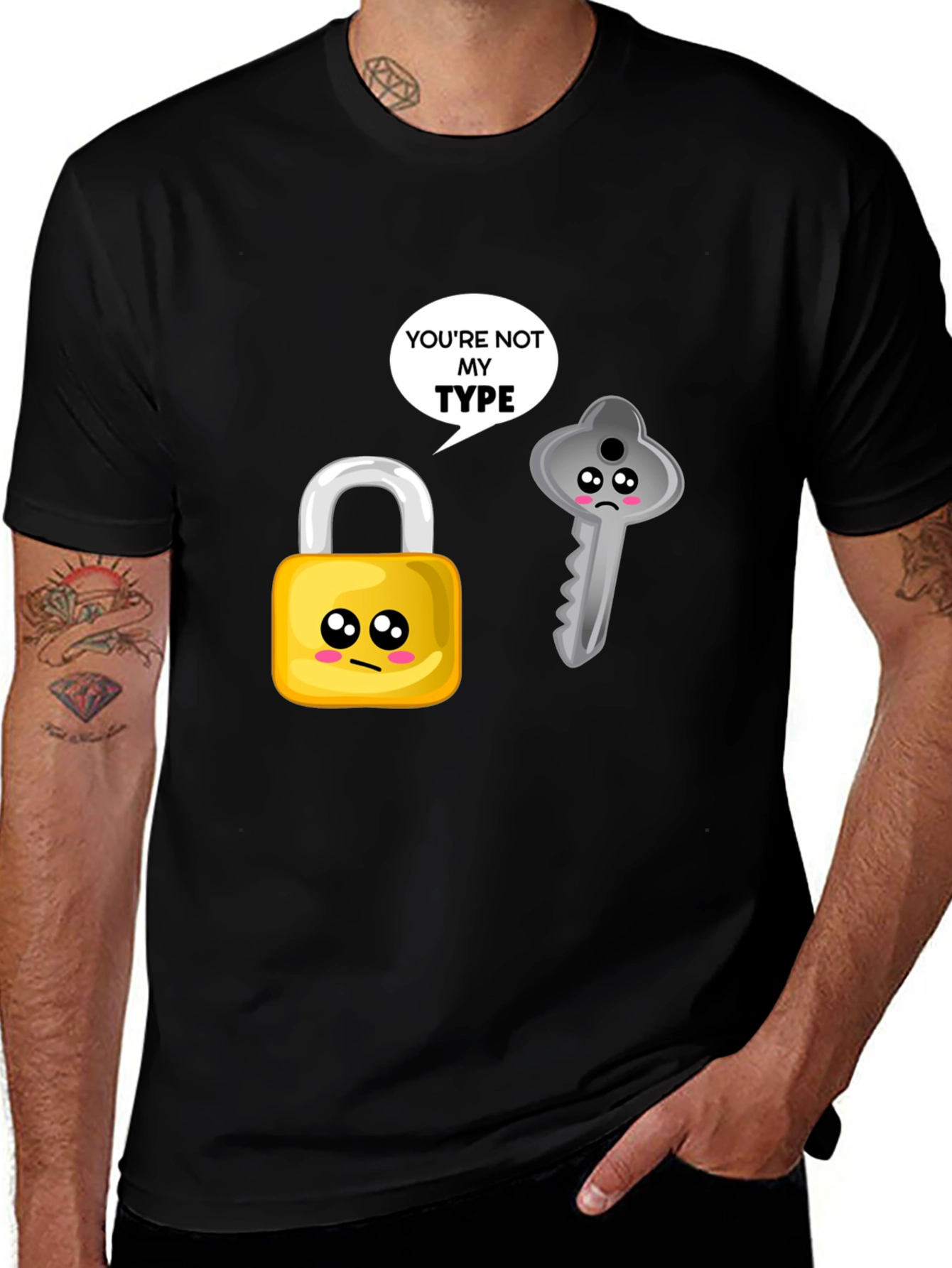 Variant 11 of Funny T-Shirt: "You're Not My Type"