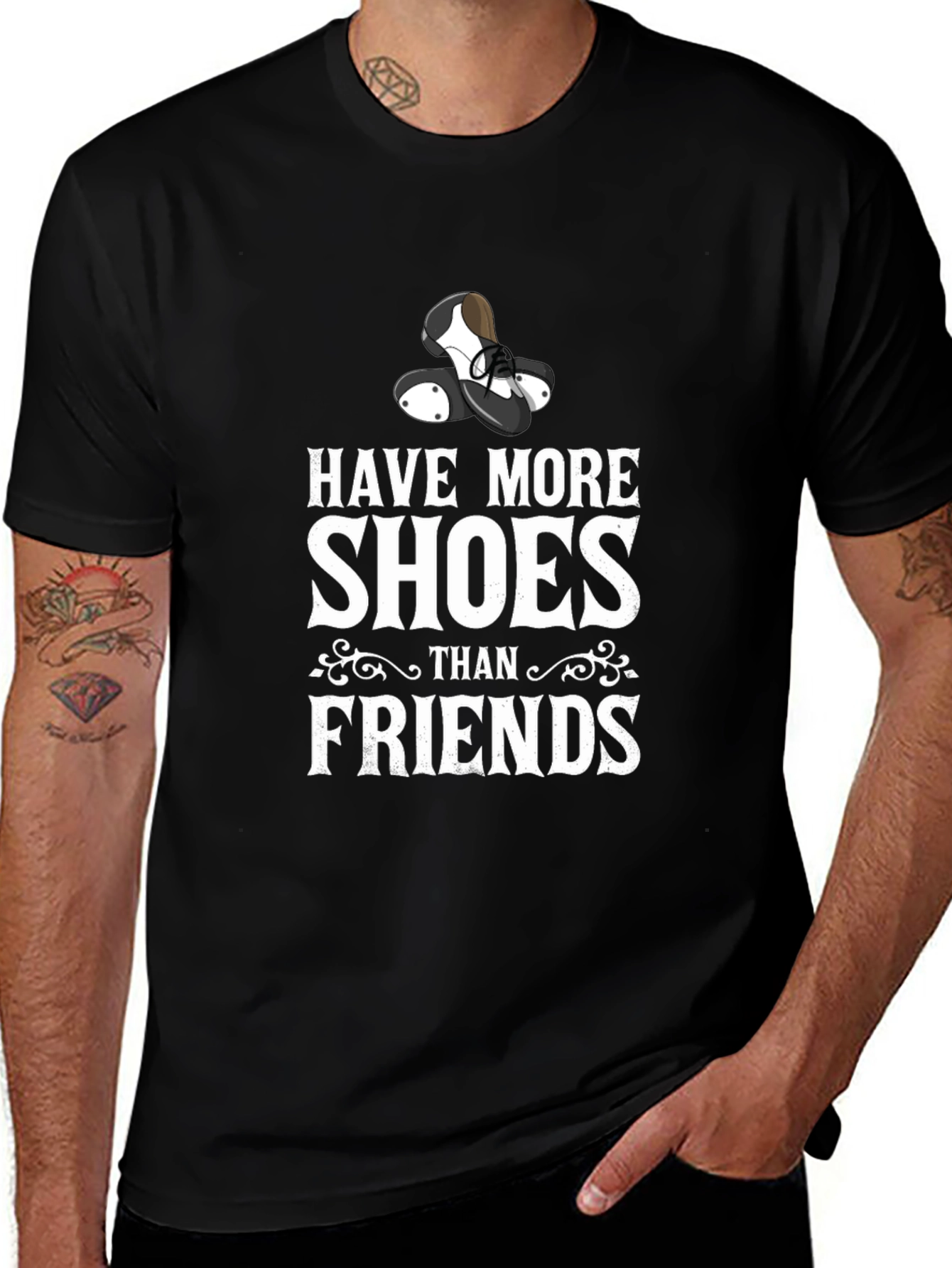 Have More Shoes Than Friends T-Shirt