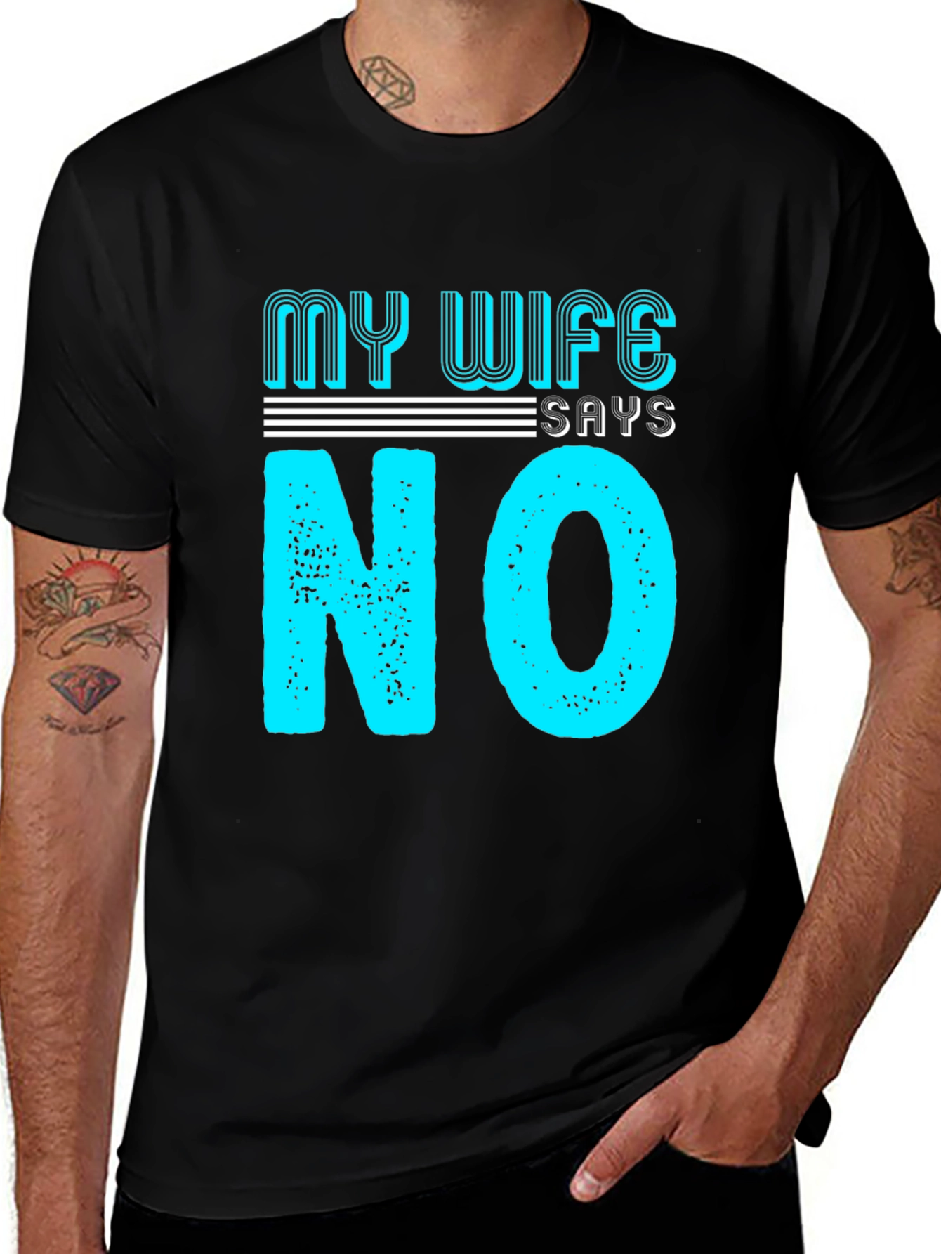Variant 15 of My Wife Says No T-Shirt Funny Husband Tee