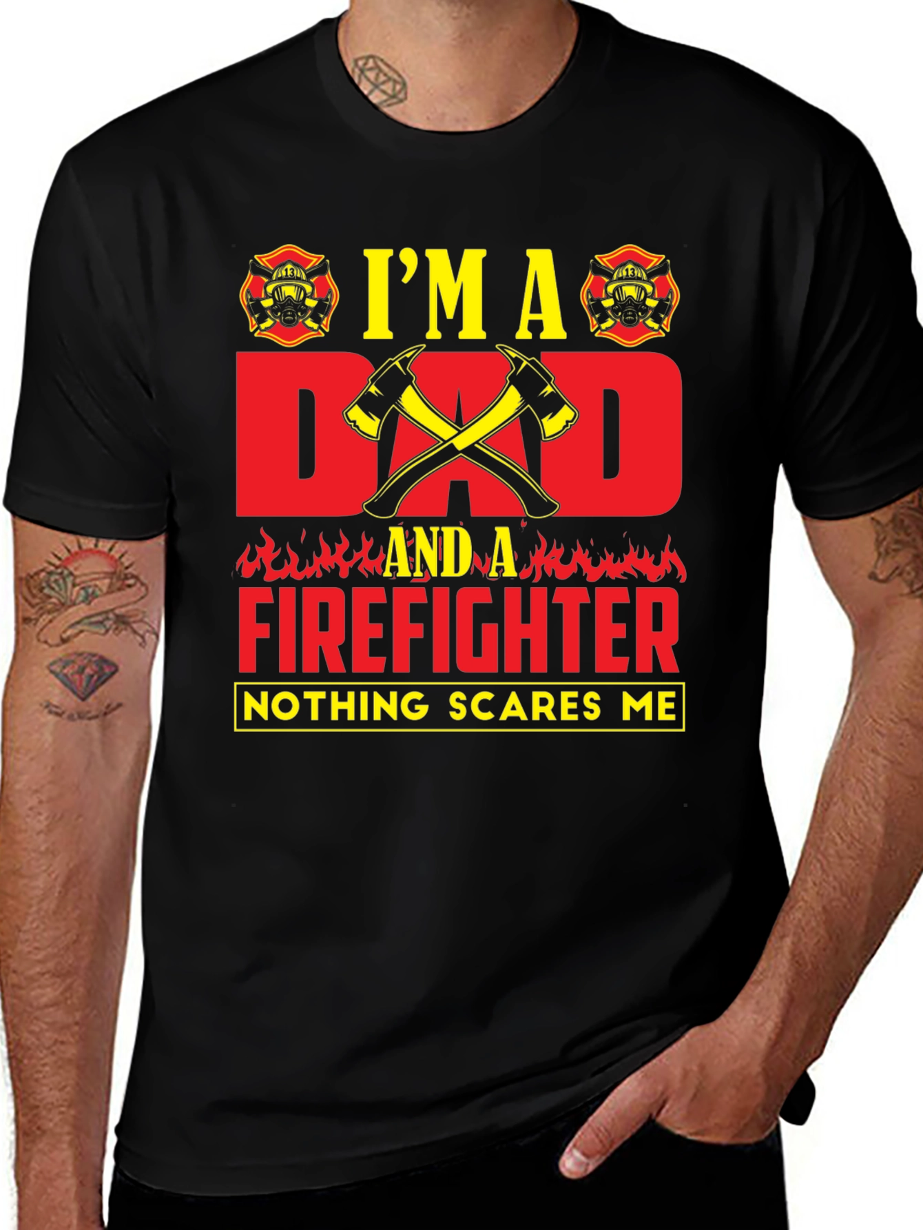 Variant 15 of Dad Firefighter T-Shirt - Nothing Scares Me!