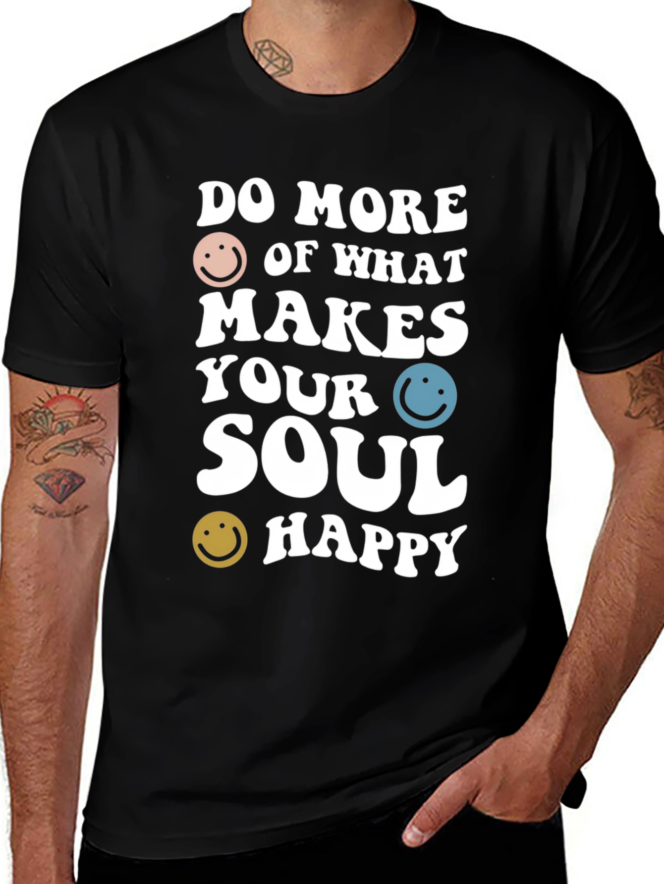 Variant 15 of Do More of What Makes Your Soul Happy T-Shirt