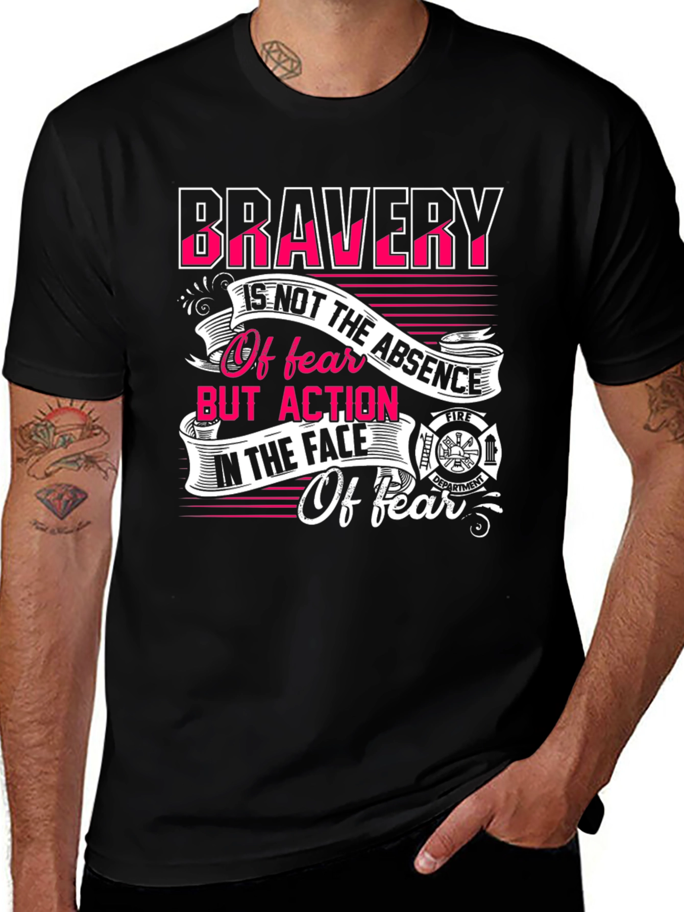 Variant 28 of Bravery Firefighter T-Shirt: Action in the Face of Fear