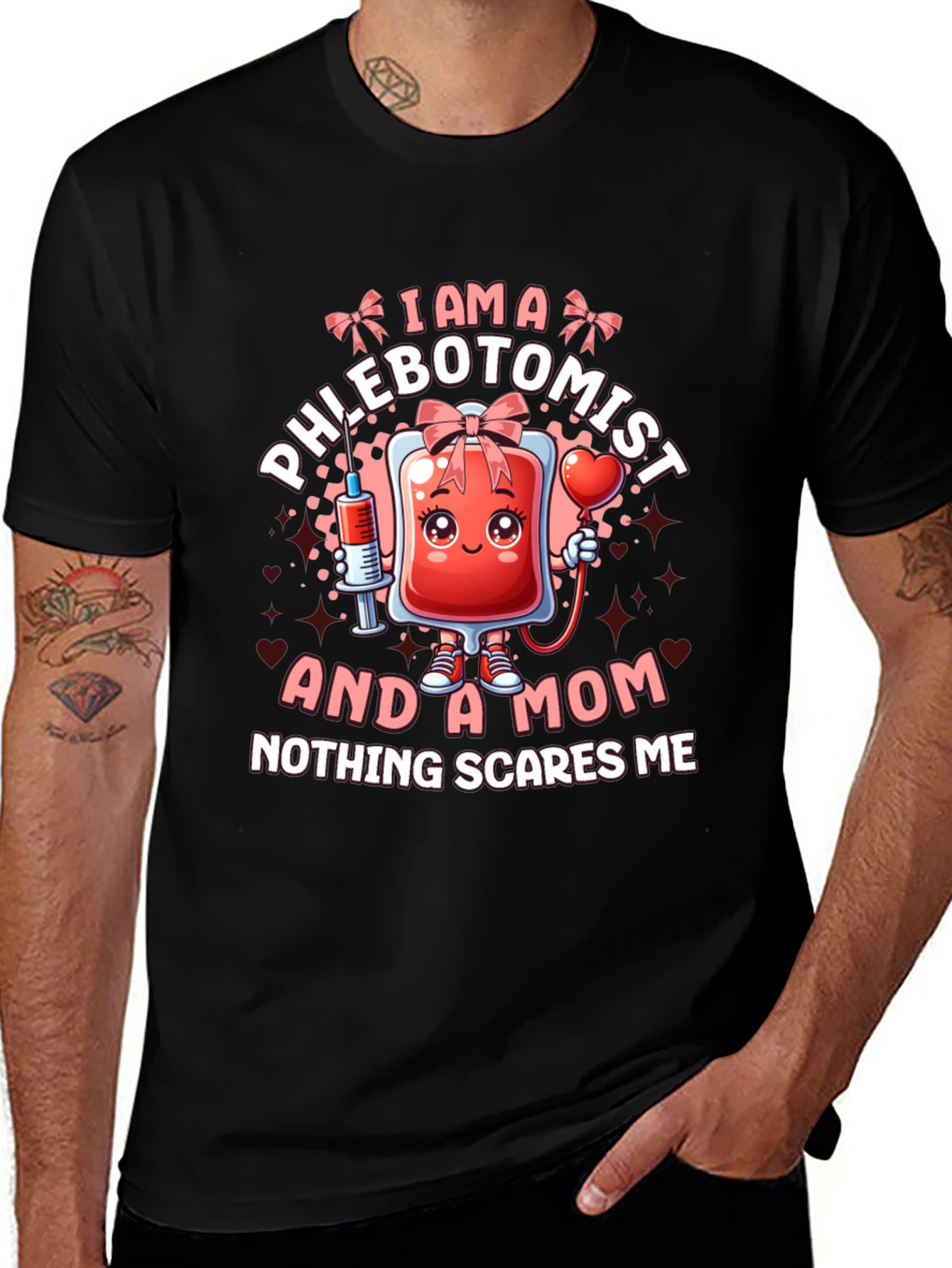 Variant 18 of Phlebotomist Mom T-Shirt - Nothing Scares Me