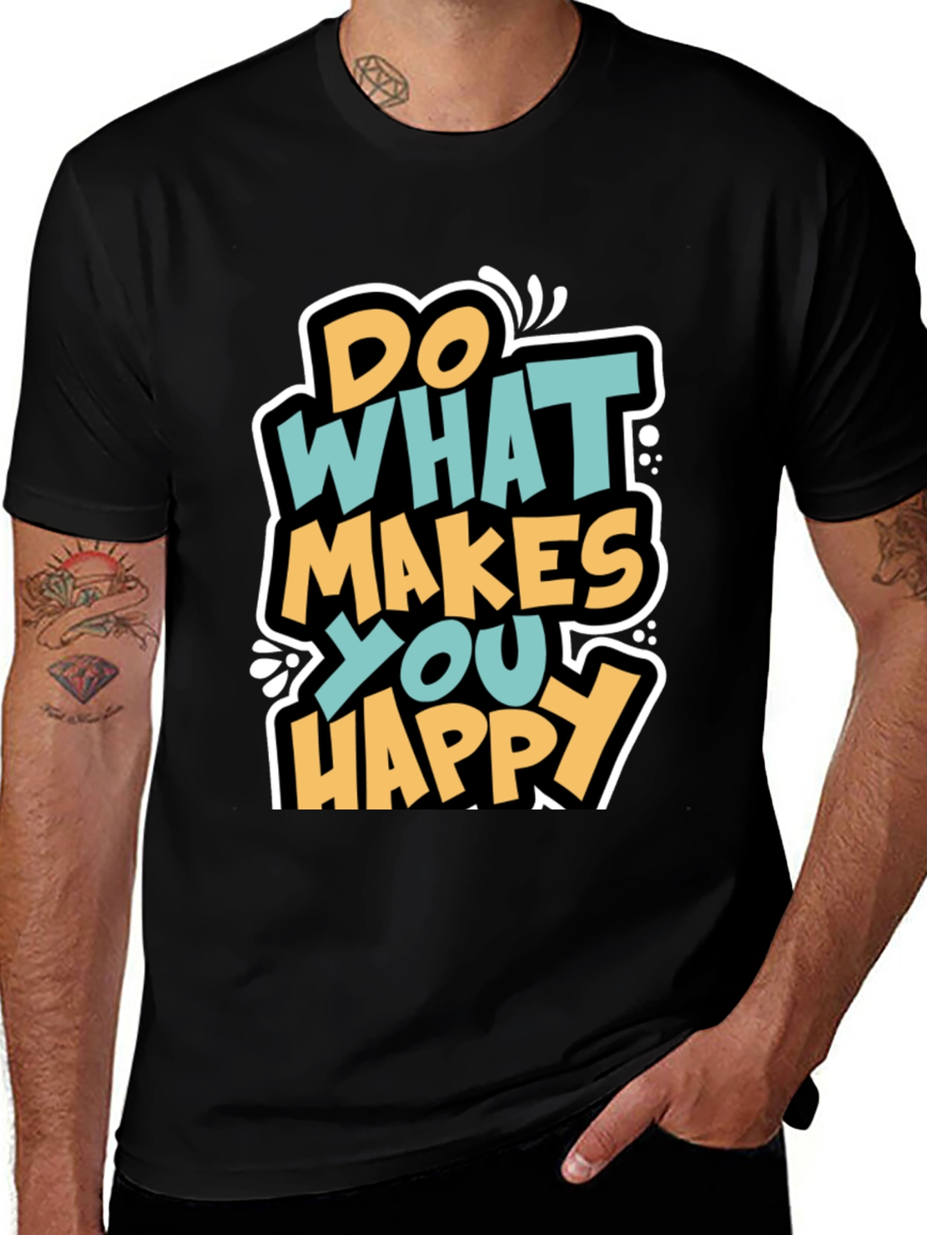Variant 13 of Do What Makes You Happy Graphic T-Shirt