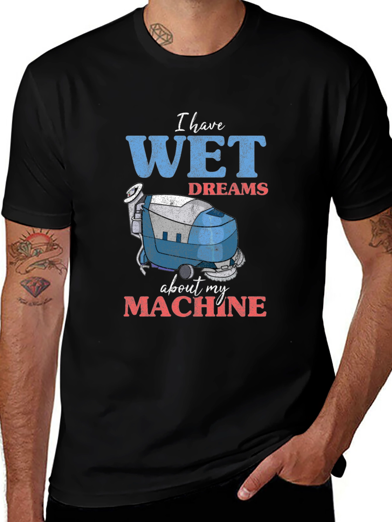 Variant 18 of Wet Dreams Machine T-Shirt - Funny Cleaning Humor