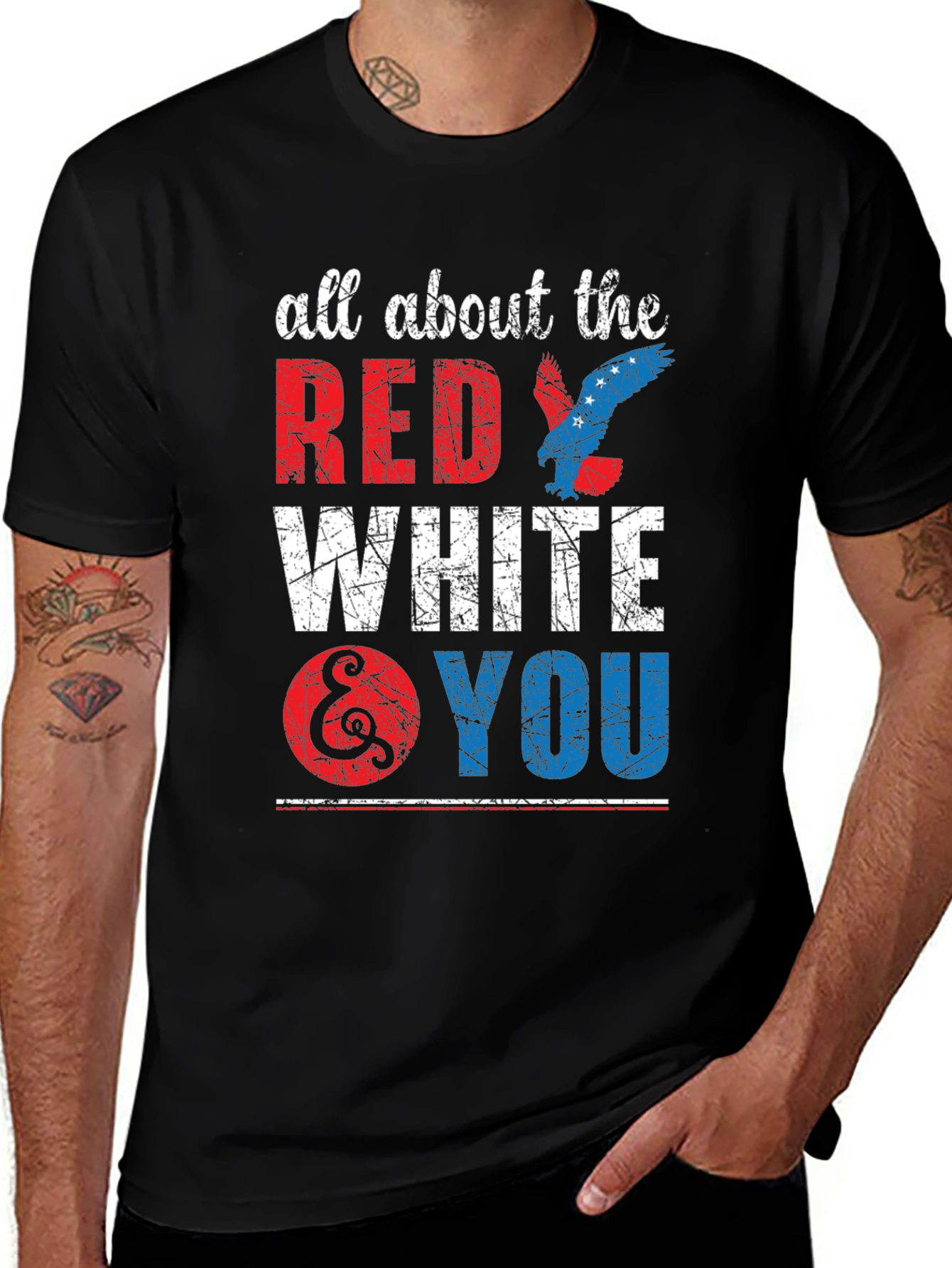 All About The Red White & You Patriotic T-Shirt