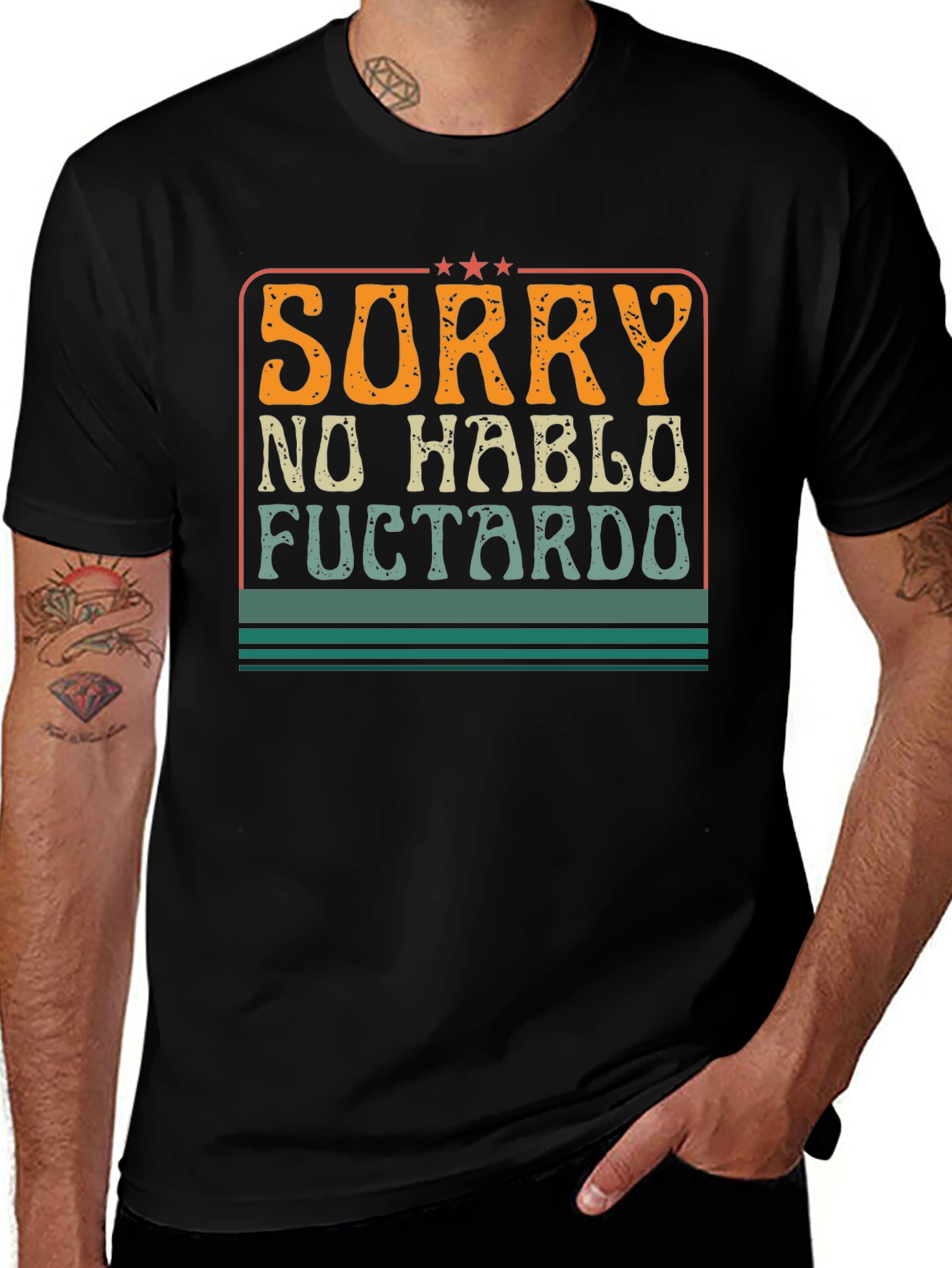 Variant 2 of Sorry No Hablo Fuctardo Funny Graphic Tee