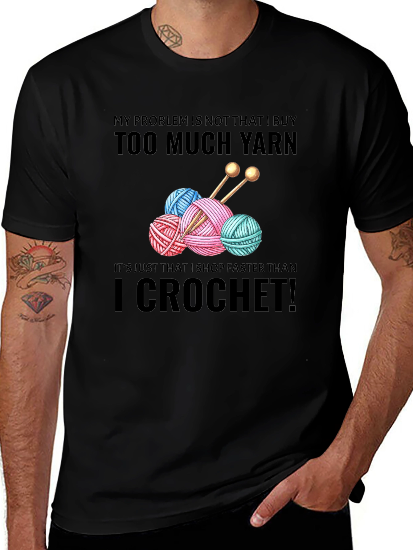 Variant 21 of Yarn Lover T-Shirt: Too Much Yarn I Crochet Humor