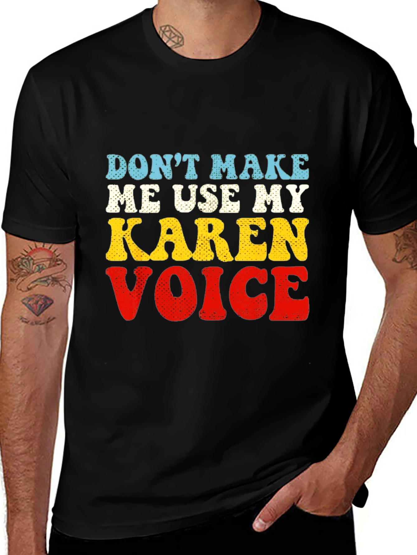 Variant 15 of Don't Make Me Use My Karen Voice T-Shirt