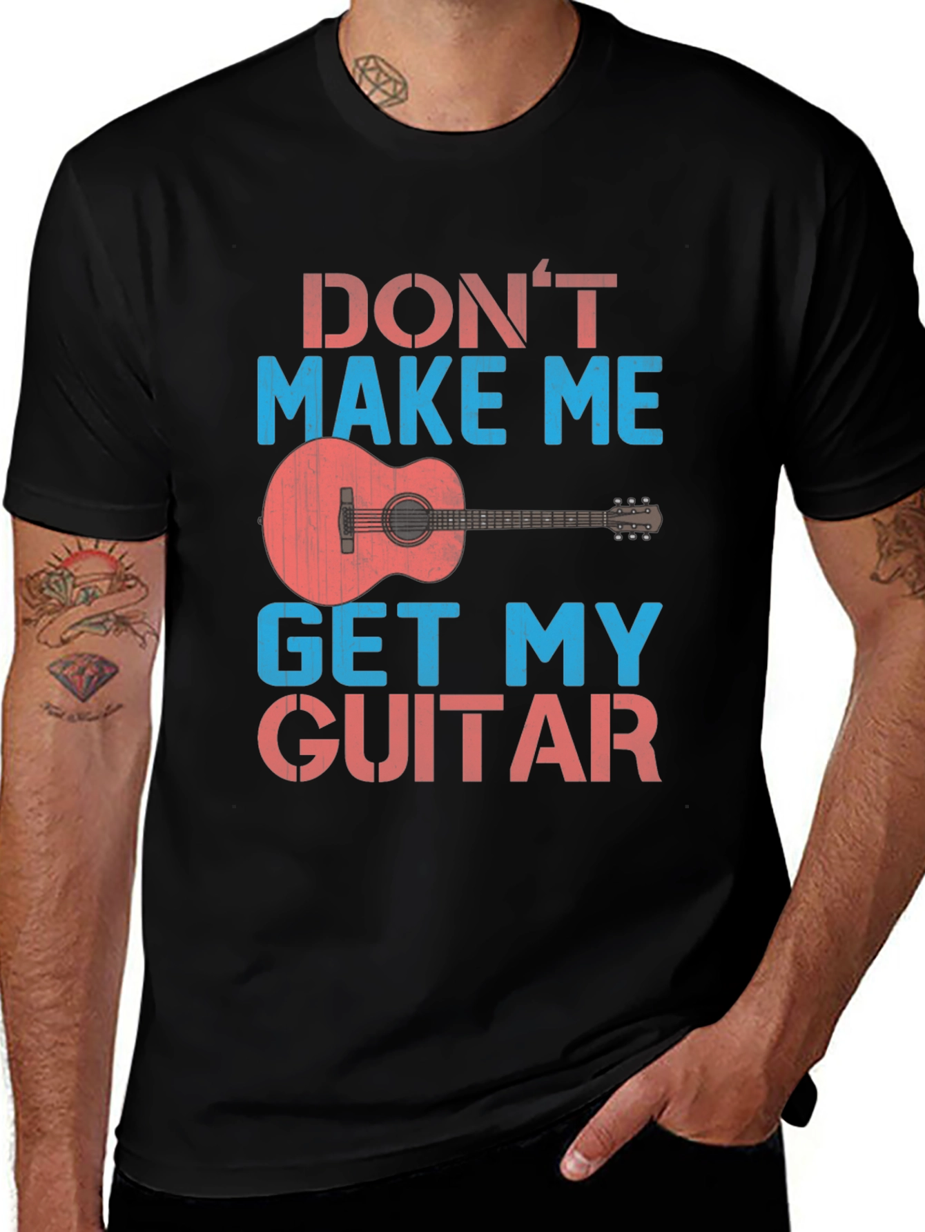 Variant 20 of Don't Make Me Get My Guitar T-Shirt