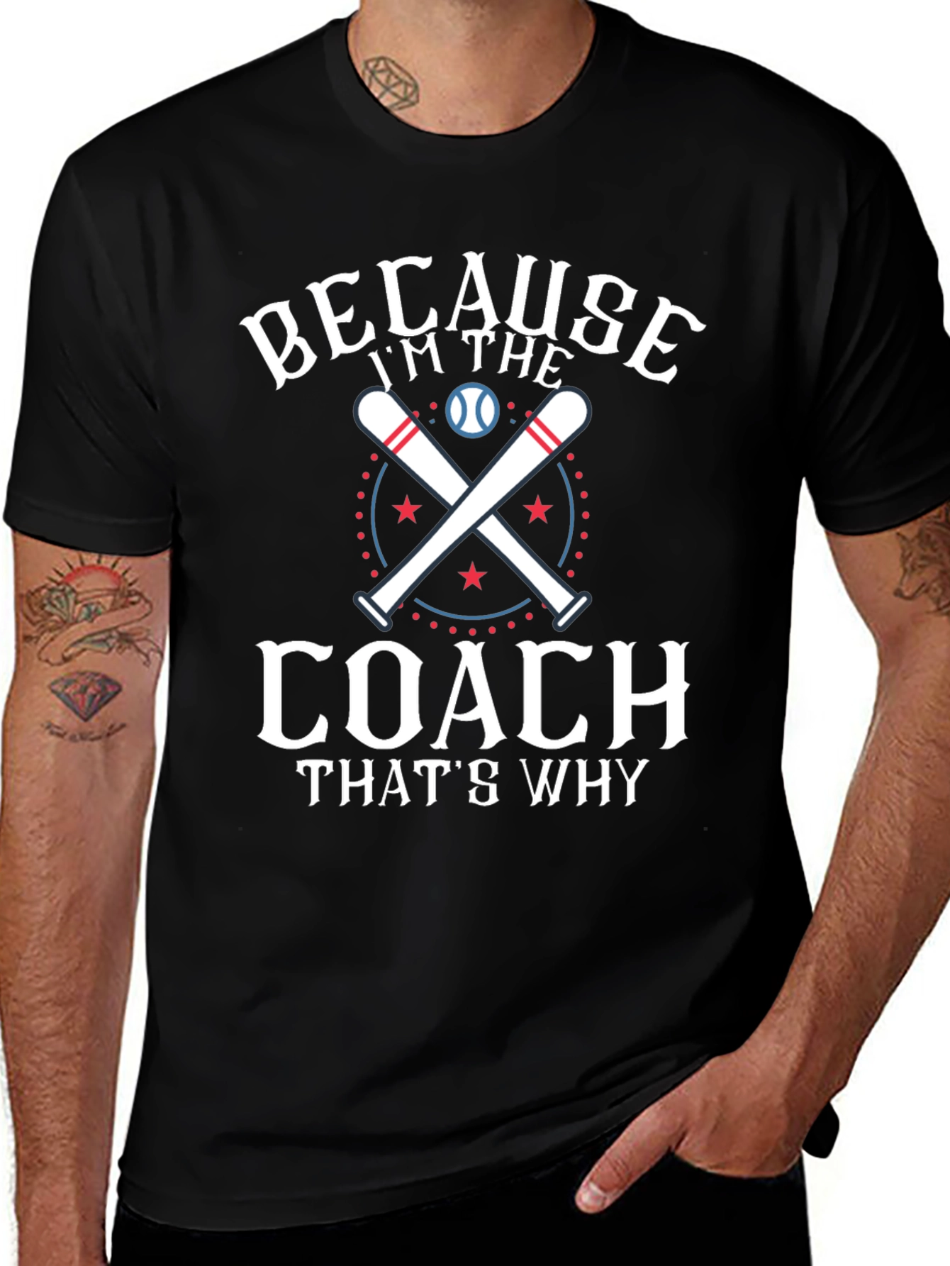 Because I'm The Coach That's Why T-Shirt