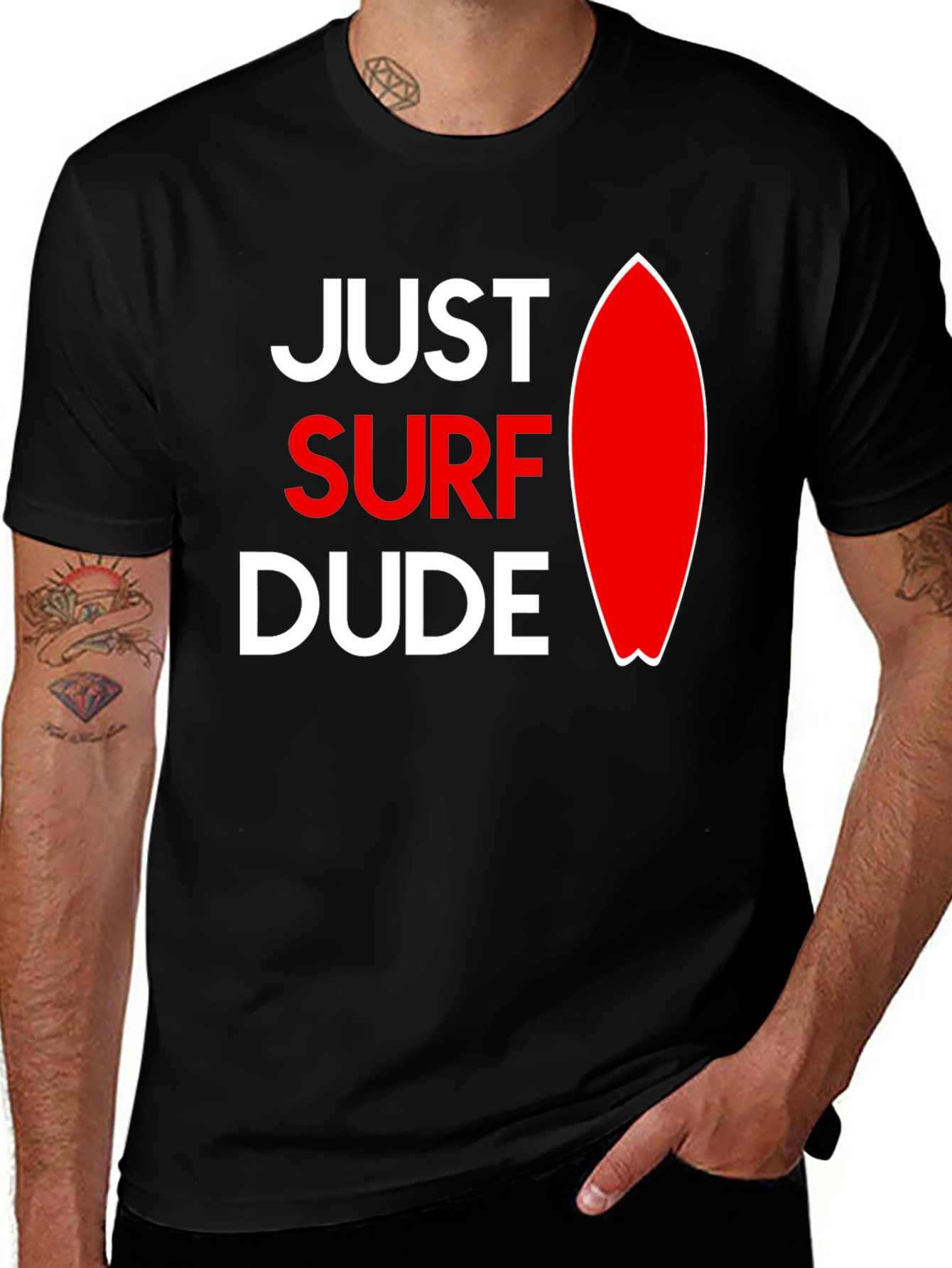 Variant 23 of Just Surf Dude T-Shirt | Cool Graphic Tee