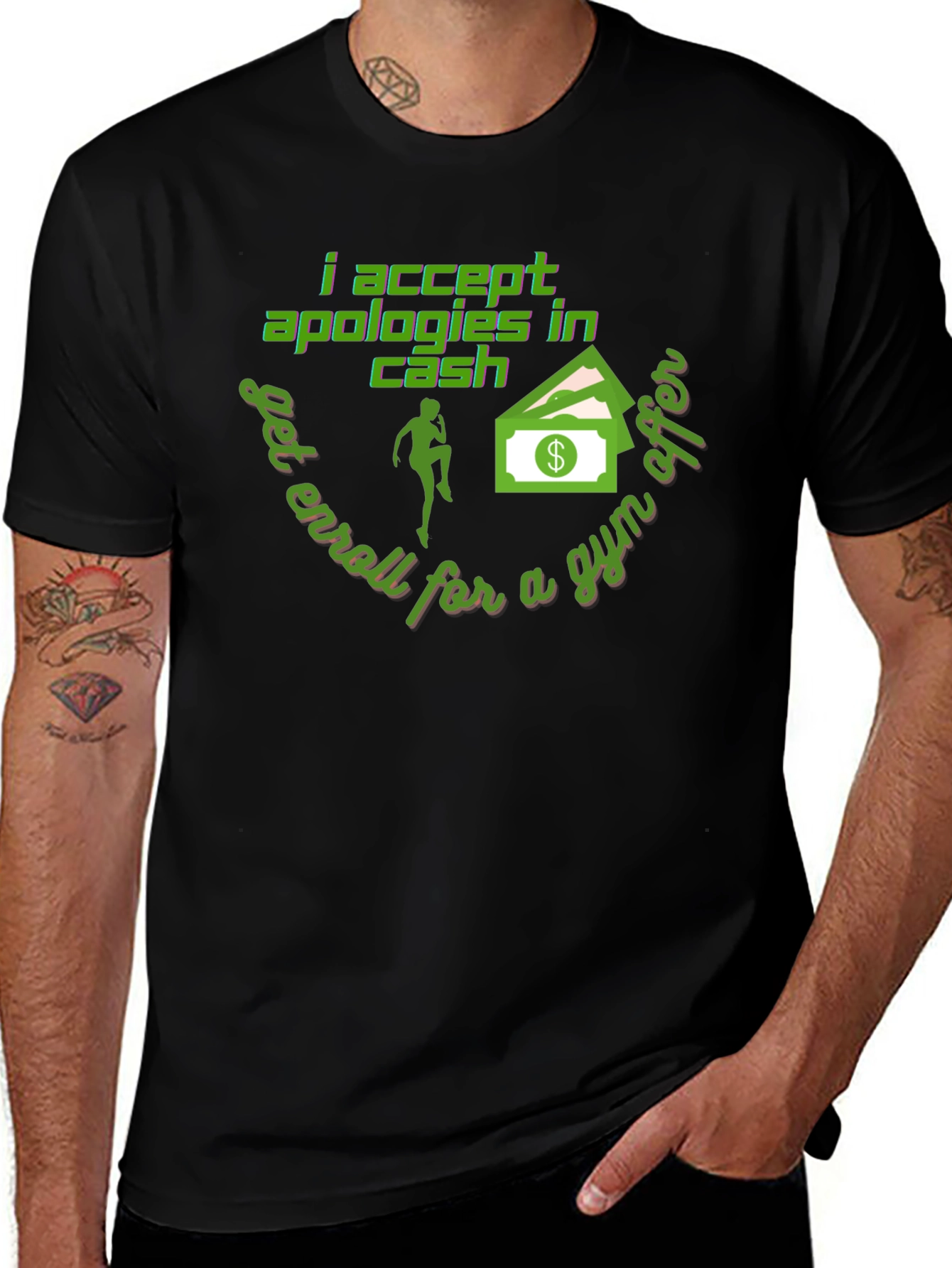 Variant 6 of I Accept Apologies In Cash - Funny Gym T-Shirt