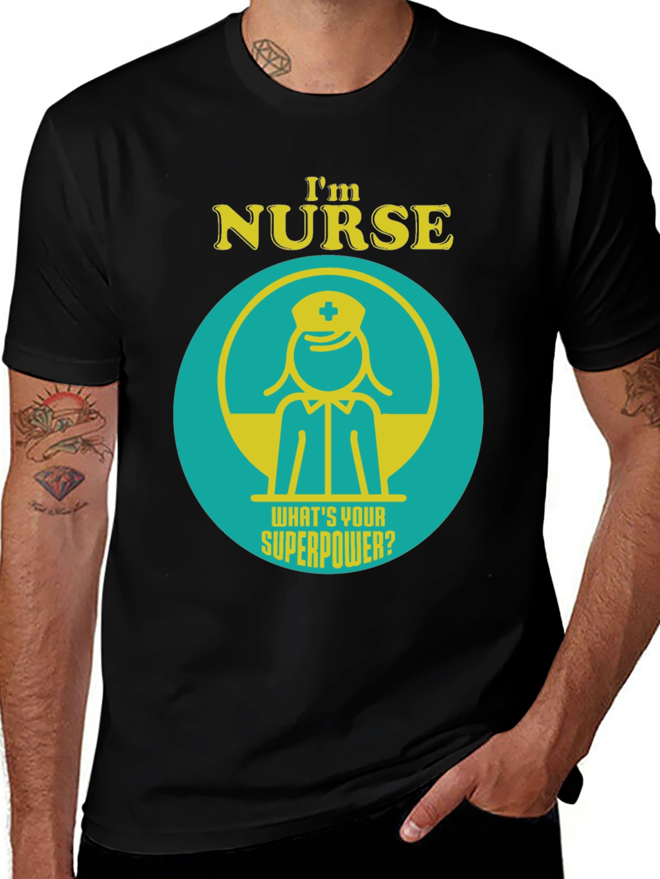 Variant 10 of I'm Nurse What's Your Superpower? T-Shirt
