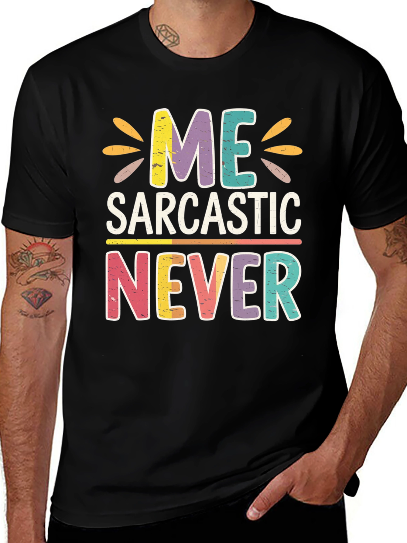 Variant 29 of Me Sarcastic Never Graphic T-Shirt
