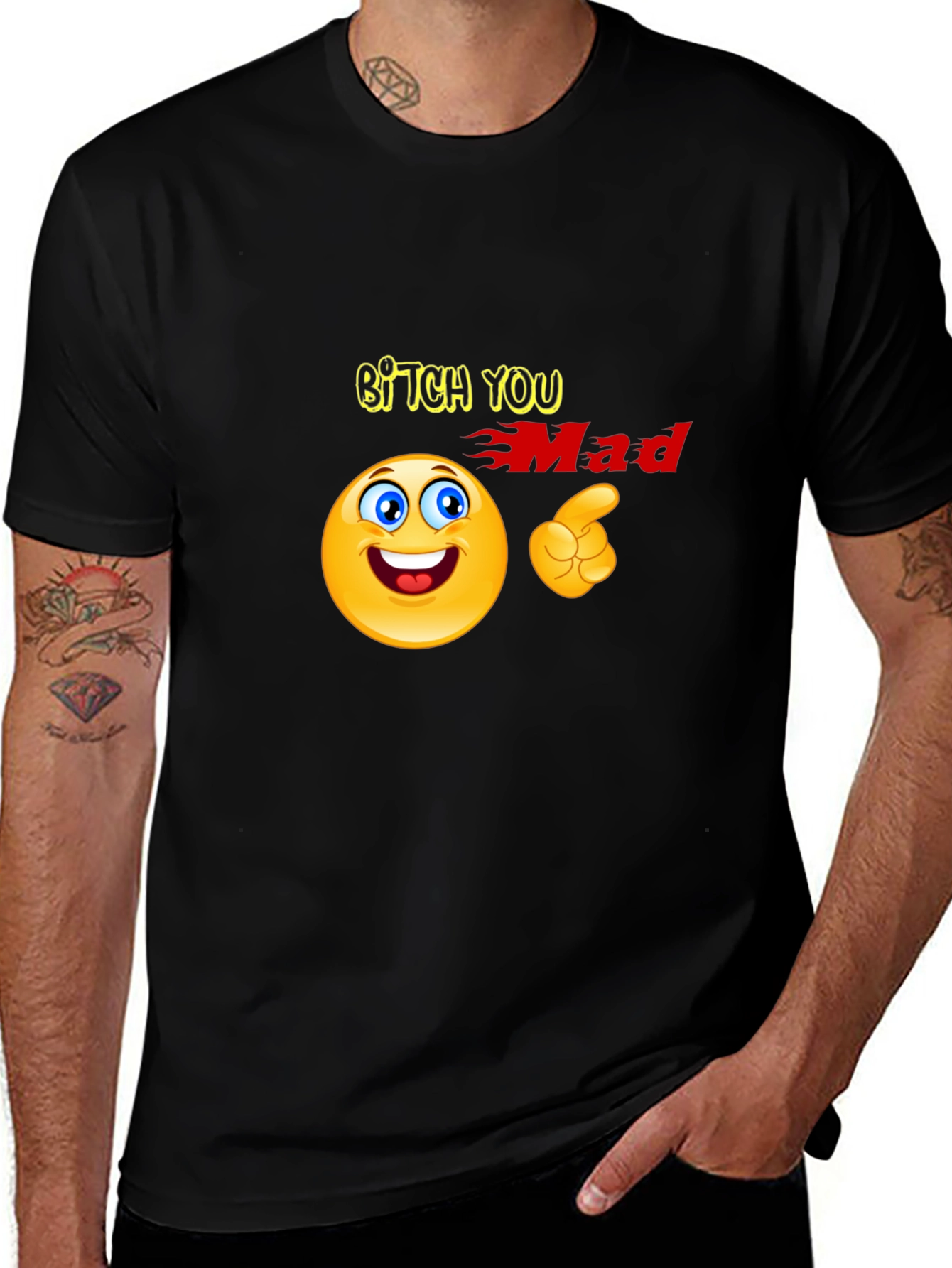 Variant 11 of Bitch You Mad Graphic T-Shirt
