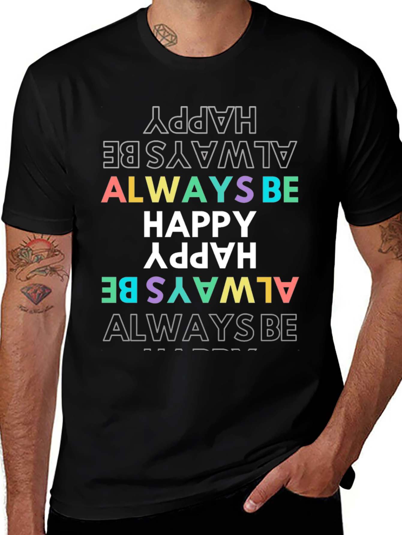 Variant 25 of Always Be Happy Graphic Tee - Unisex