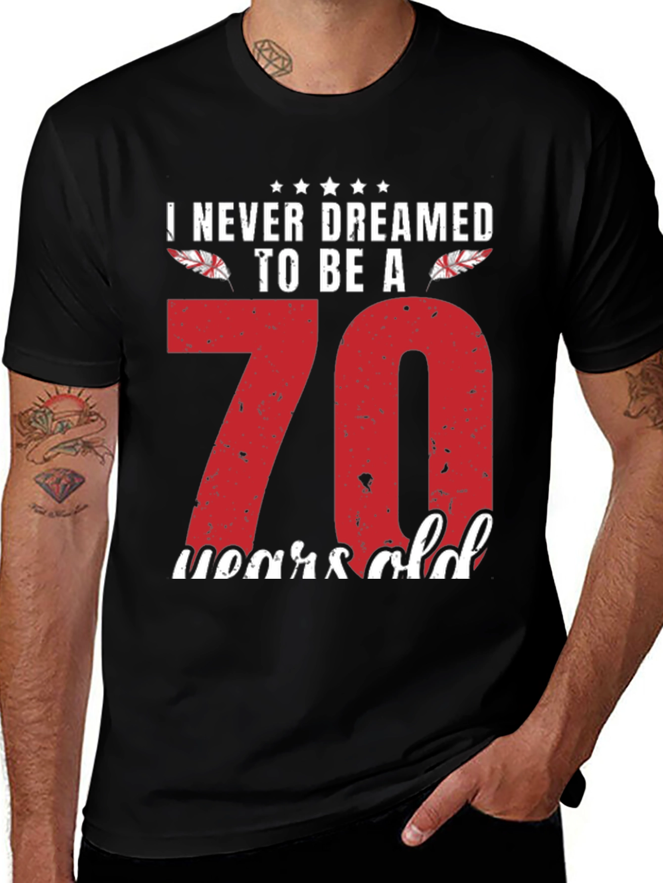 Variant 20 of Funny 70th Birthday T-Shirt - Never Dreamed to Be A 70