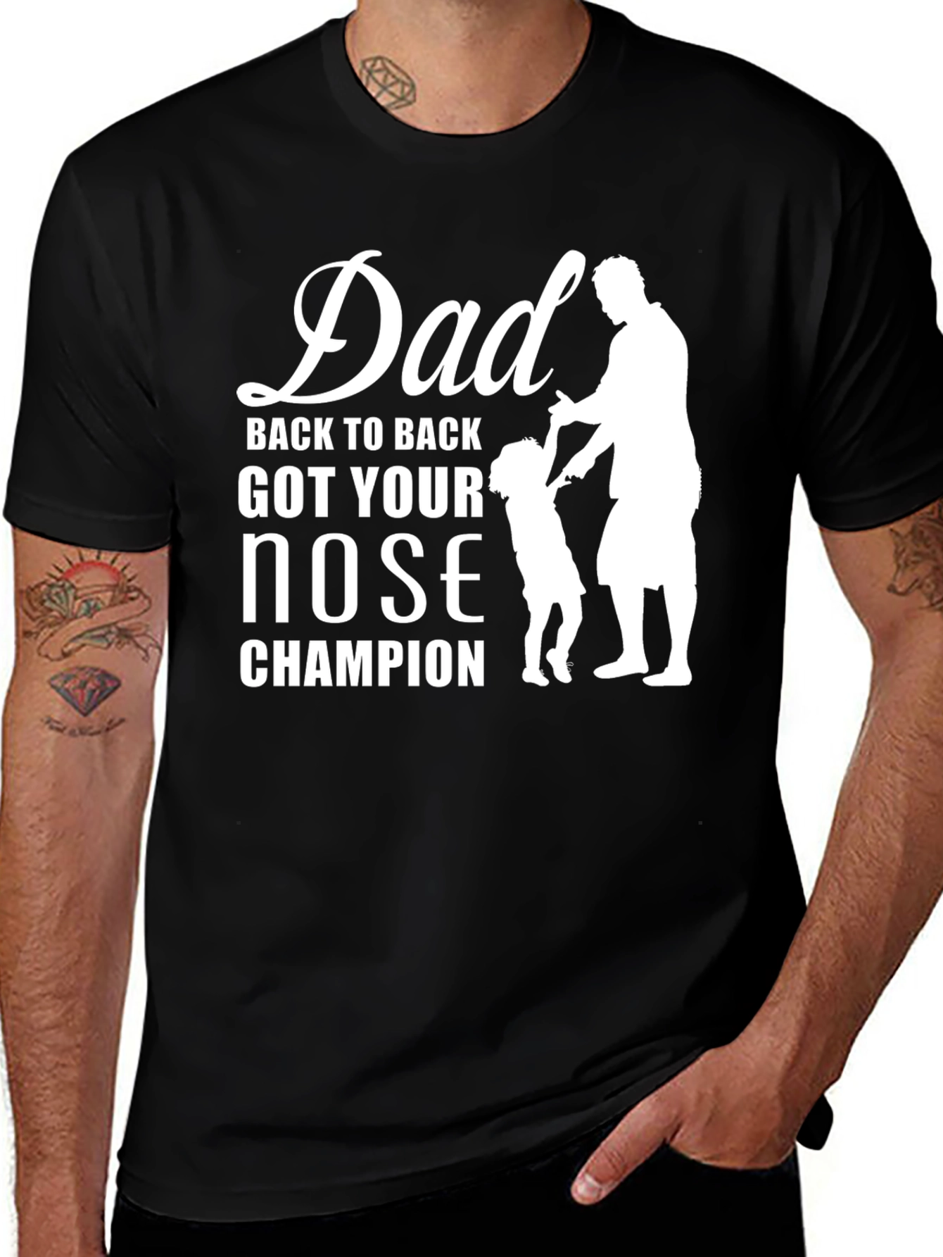 Dad Champion T-Shirt: Back to Back Got Your Nose