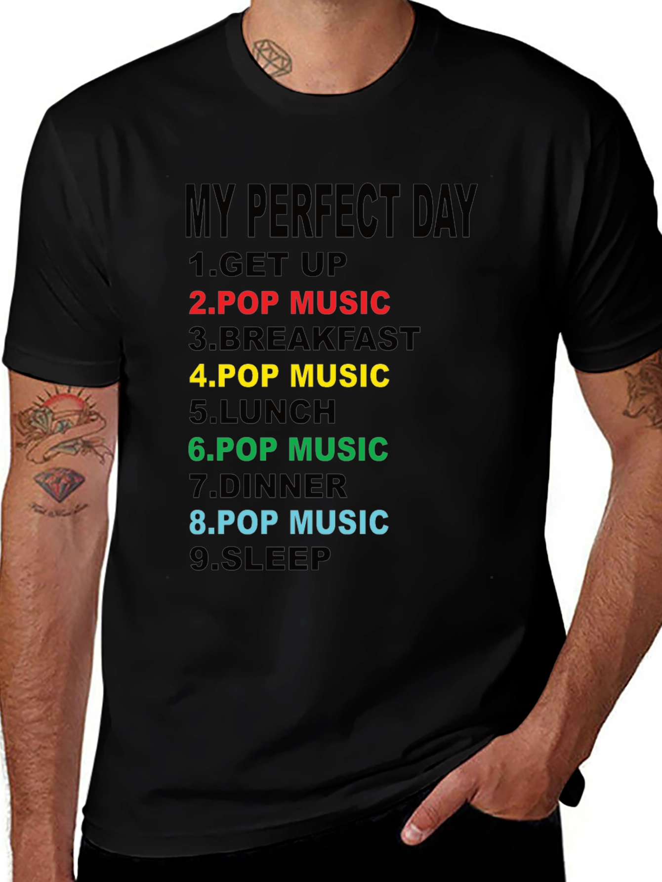 Black My Perfect Day Pop Music T-Shirt main image